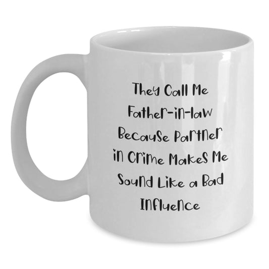 Funny Father-in-law Gifts from Men, Gifts for Father-in-law, White Coffee Mug, Graduation Unique Presents, Father-in-law Humor, White Coffee Mug for Him - Main