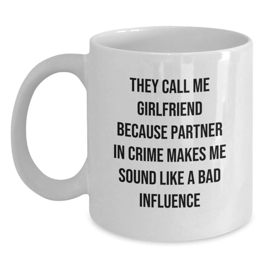 Funny Sweetheart Gifts from Men, Gifts for Sweetheart White Coffee Mugs, 'They Call Me Sweetheart' Graduation Unique Gifts - Main