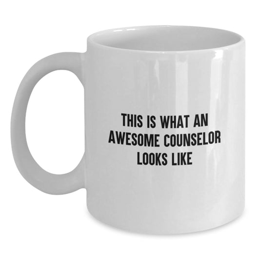 Funny Counselor Gifts This Is What An Awesome Counselor Looks Like White Coffee Mug for Birthday from Friends - Main