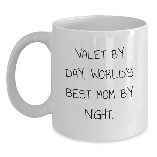 Funny Valet Gifts by Day, World's Best Mom by Night White Coffee Mug for Graduation, Gifts from Family and Friends, 11oz or 15oz, Ceramic, Microwave and Dishwasher Safe - Main