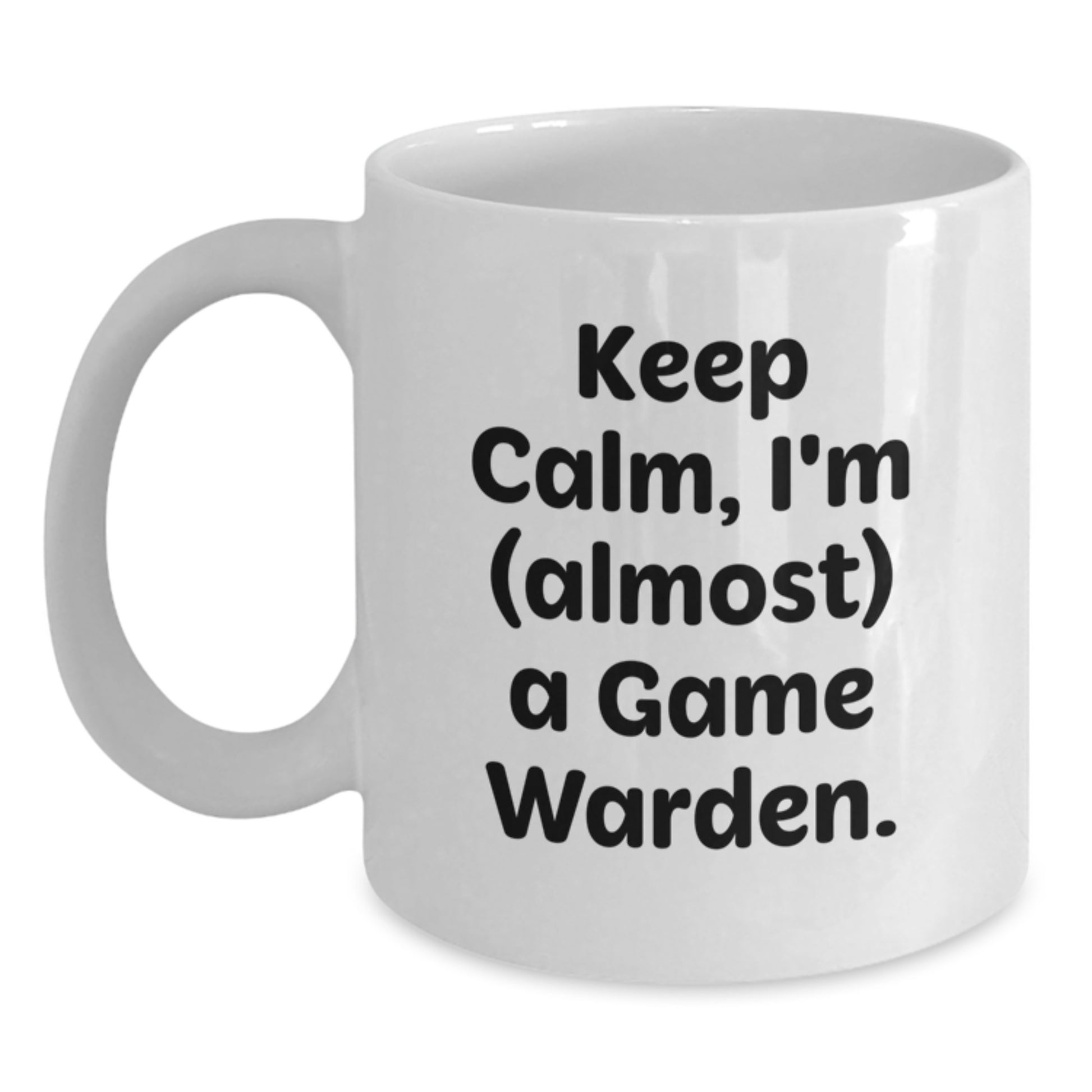 Funny Game Warden Gifts from Friends and Family - Keep Calm I'm Almost a Game Warden White Coffee Mug for Game Warden Graduation, Unique Inspirational Mugs for Men - Main