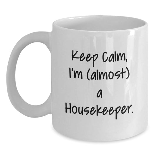 Funny Housekeeper Quote White Coffee Mugs Gifts from Family for Housekeeper Graduation Unique Gifts - Main