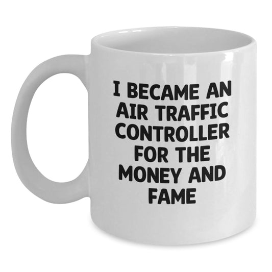 Funny Air Traffic Controller Quotes White Coffee Mug Gifts from Family for Him Birthday Unique Presents - Main