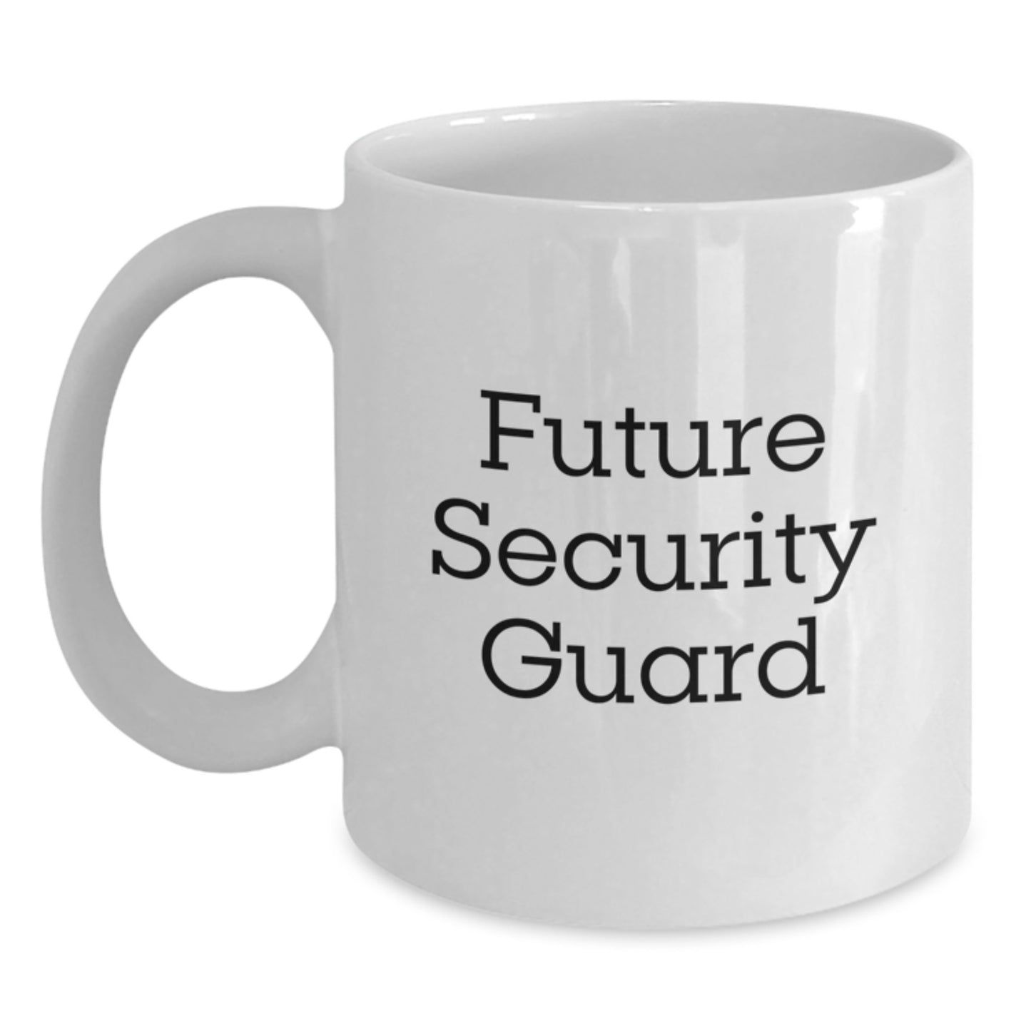 Funny Future Security Guard White Coffee Mug Gifts from Men for Birthday Unique Presents - Main