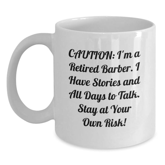 Barber Humor Gifts from Friends - Funny White Coffee Mug for Barber's Birthday - Main