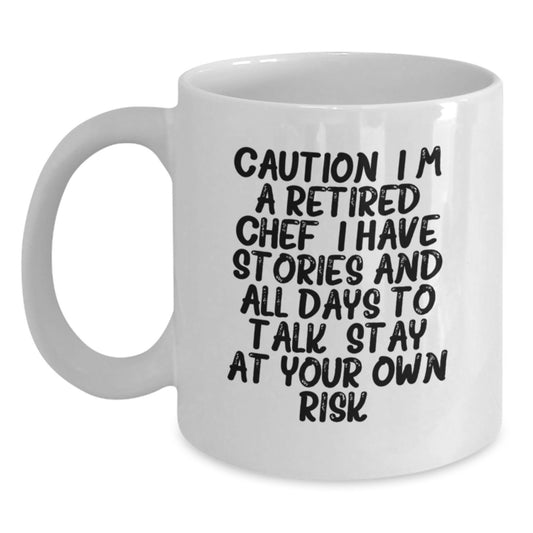 Funny Chef Gifts, 'Caution: I'm A Retired Chef...' White Coffee Mug, Birthday Unique Gifts from Friends to Chef - Main