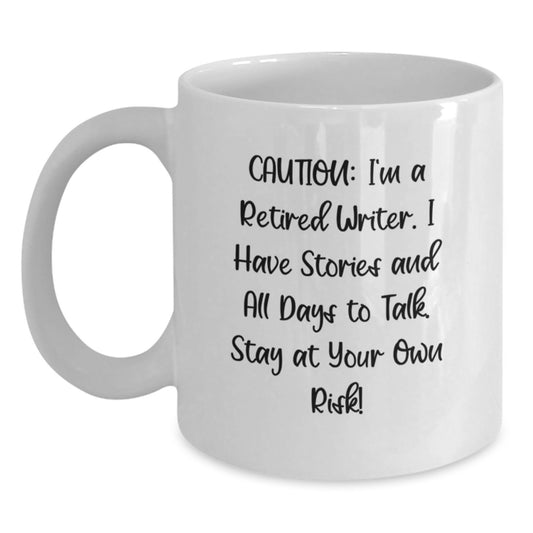 Writer's Warning Funny Gift from Friends for Men Birthday Unique White Coffee Mug, Stay At Your Own Risk!, Perfect for Writers, 11oz or 15oz Capacity, Ceramic, Microwave, and Dishwasher Safe - Main