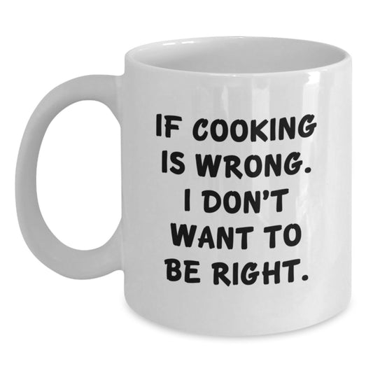 Funny Cooking Gifts for Men, Gifts from Friends, White Ceramic Coffee Mug with Inspirational Quote, Perfect Birthday Present for Him - Main