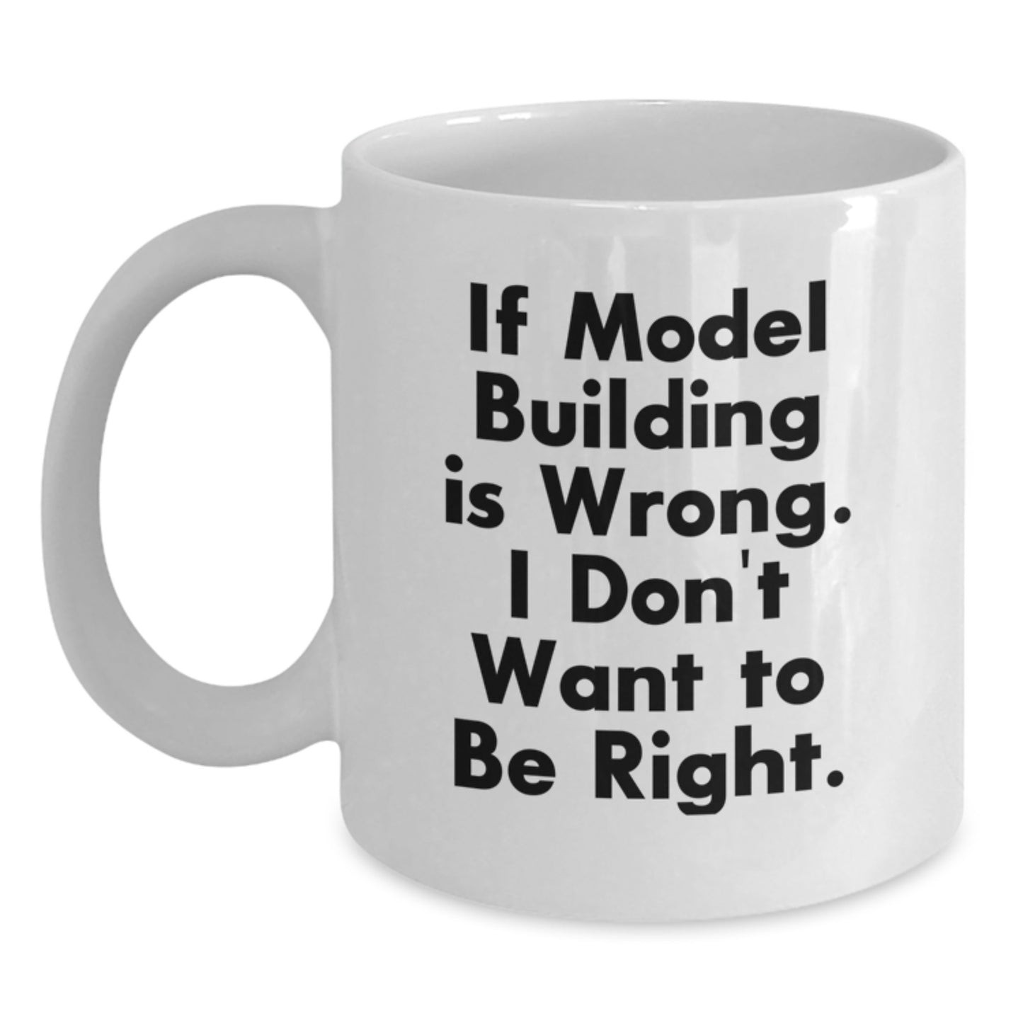 Model Building Enthusiasts Funny White Coffee Mug Gifts from Friends for Birthday - Main