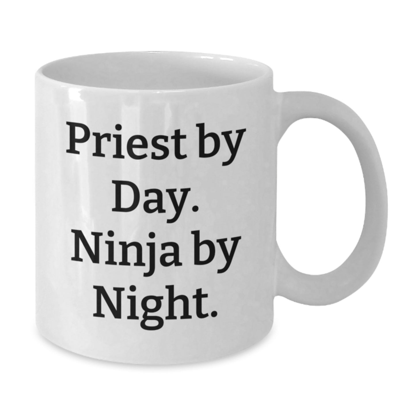Priest Gifts from Friends, Priest By Day. Ninja By Night. White Coffee Mug for Graduation Unique Gifts - Additional