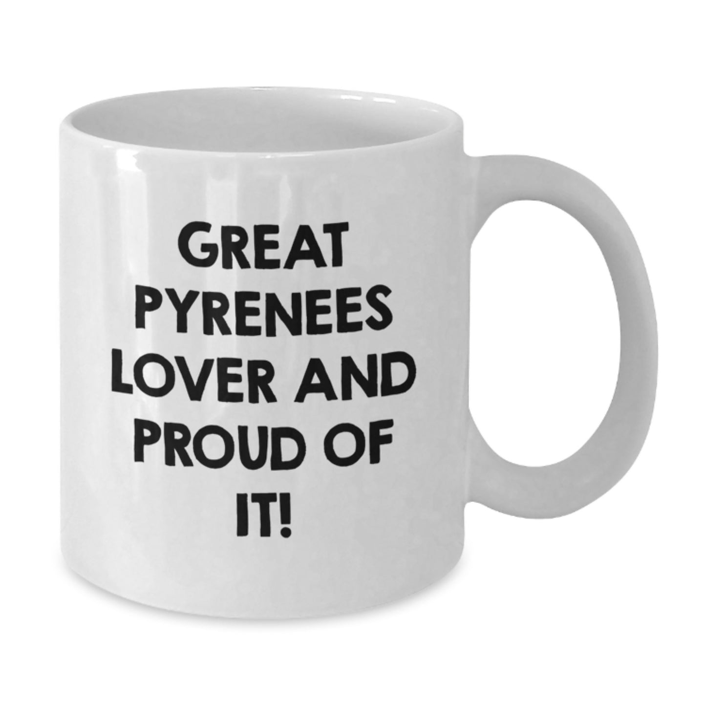 Funny Great Pyrenees Dog Lovers Gifts for Men from Friends and Family on Birthday - White Coffee Mug, 11oz or 15oz, Ceramic, Microwave and Dishwasher Safe - Additional