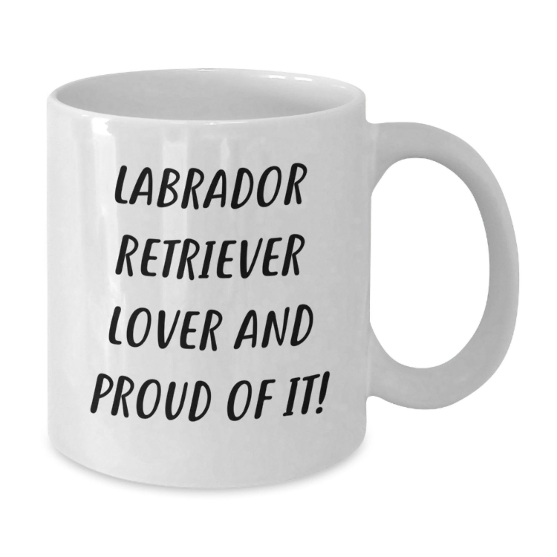 Labrador Retriever Dog Lover Gifts from Family to Friends - Funny White Coffee Mug for Birthday - Additional