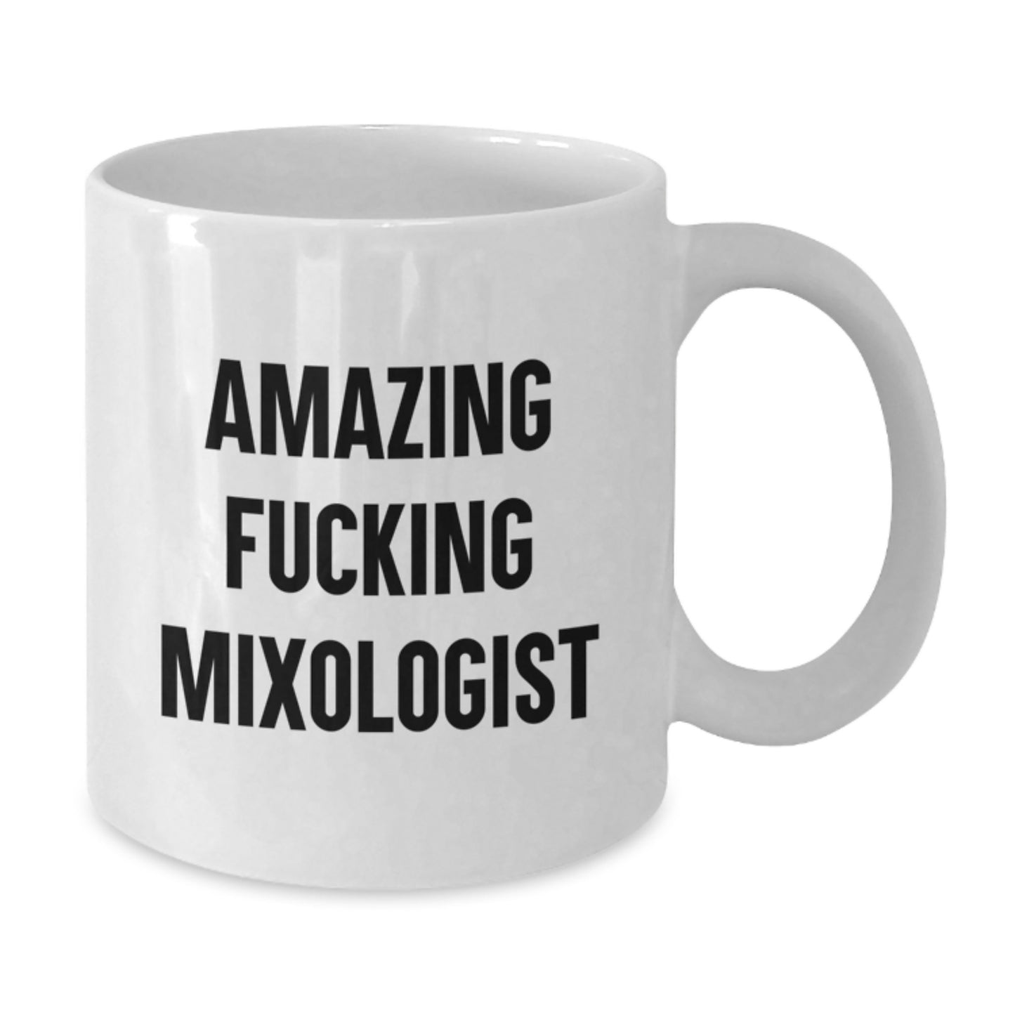 Funny Mixologist Gifts from Friends - Amazing White Coffee Mugs for Graduation, 'Amazing F--king Mixologist' Quote, 11oz or 15oz, Ceramic, Microwave, Dishwasher Safe, Gifts for Mixologists - Additional