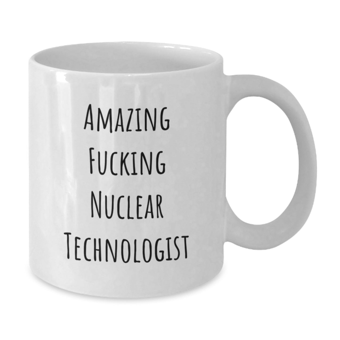 Funny Nuclear Technologist Gifts, Amazing Quote, White Coffee Mug for Graduation, Incredible 'Amazing F--king Nuclear Technologist' Mug Gifts from Friends to Coworkers - Additional