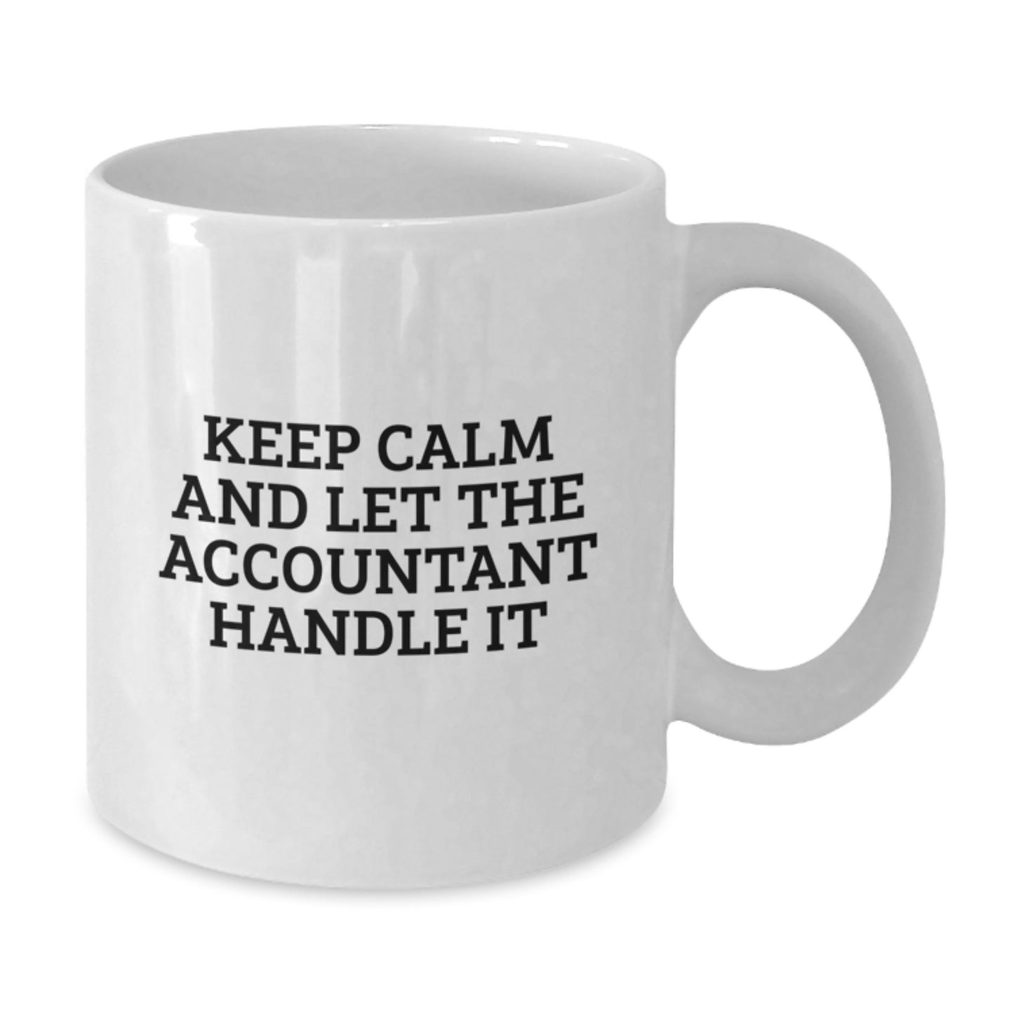 Funny Accountant Gifts for Graduation, 'Keep Calm and Let the Accountant Handle It' White Coffee Mug - Additional