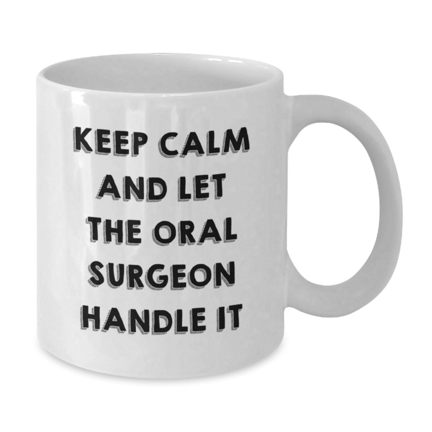 Funny Oral Surgeon Gifts, White Coffee Mug for Oral Surgeon, Graduation Unique Gifts from Friends, Gifts for Oral Surgeon - Additional