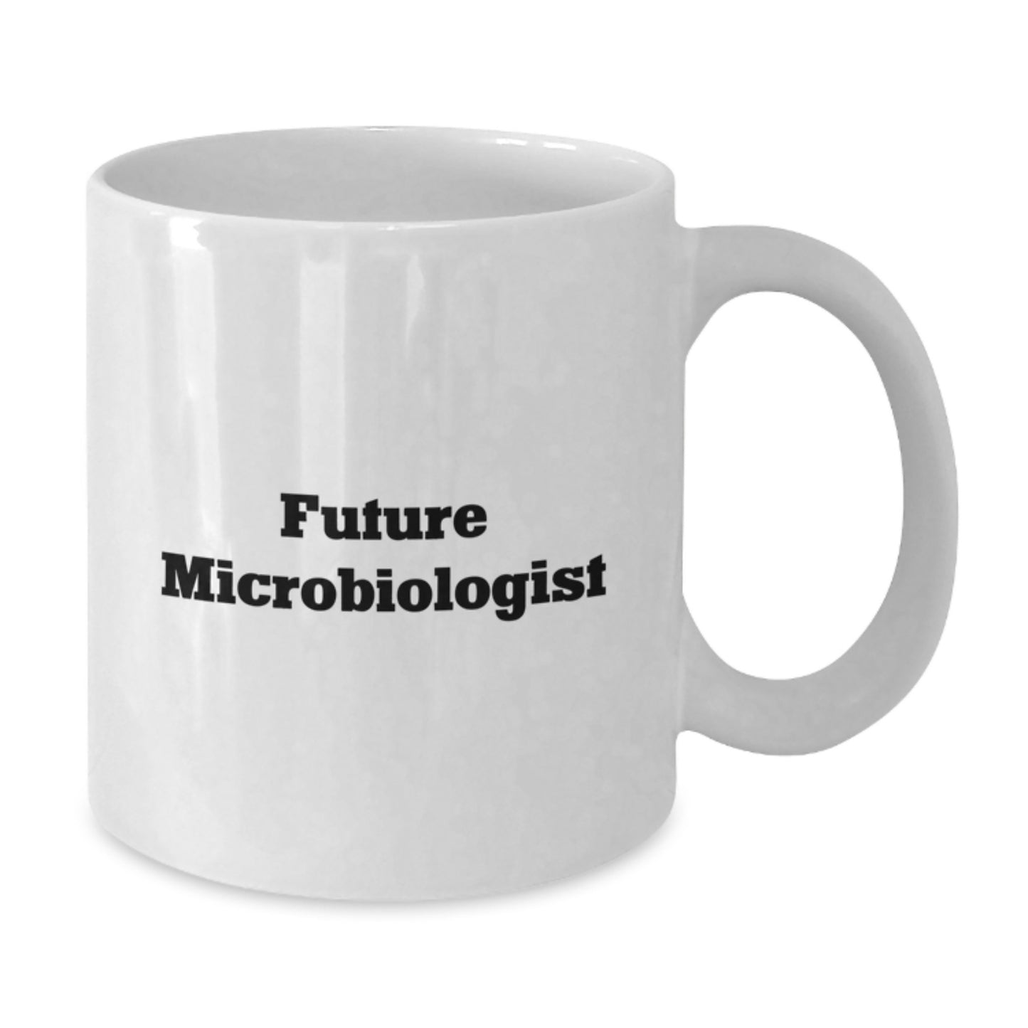 Funny Microbiologist Gifts for Her, White Coffee Mug with Inspirational Quote, Birthday Presents from Family, Coworkers, or Friends - Additional