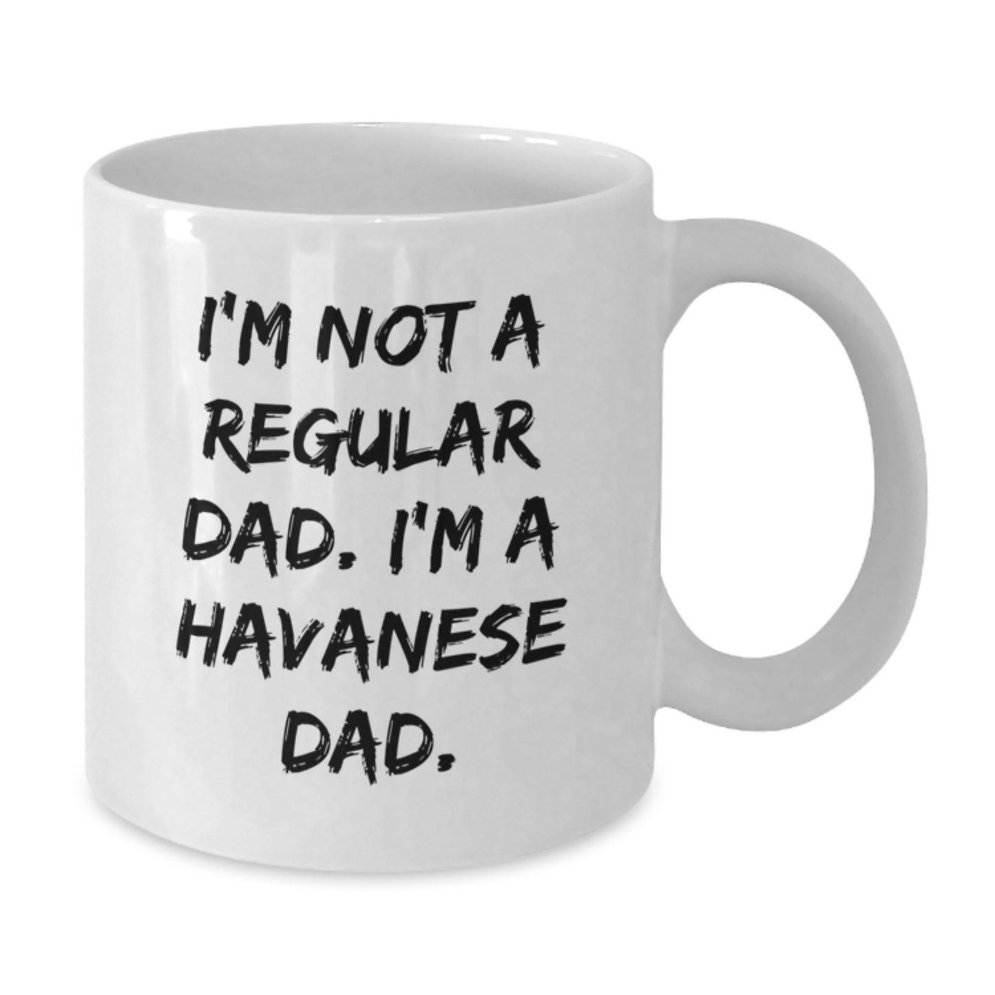 Funny Havanese Dog Dad Gifts for Birthday, White Coffee Mug, 'I'm Not A Regular Dad. I'm A Havanese Dad.' from Family to Friends, 11oz or 15oz, Ceramic, Microwave, Dishwasher Safe - Additional