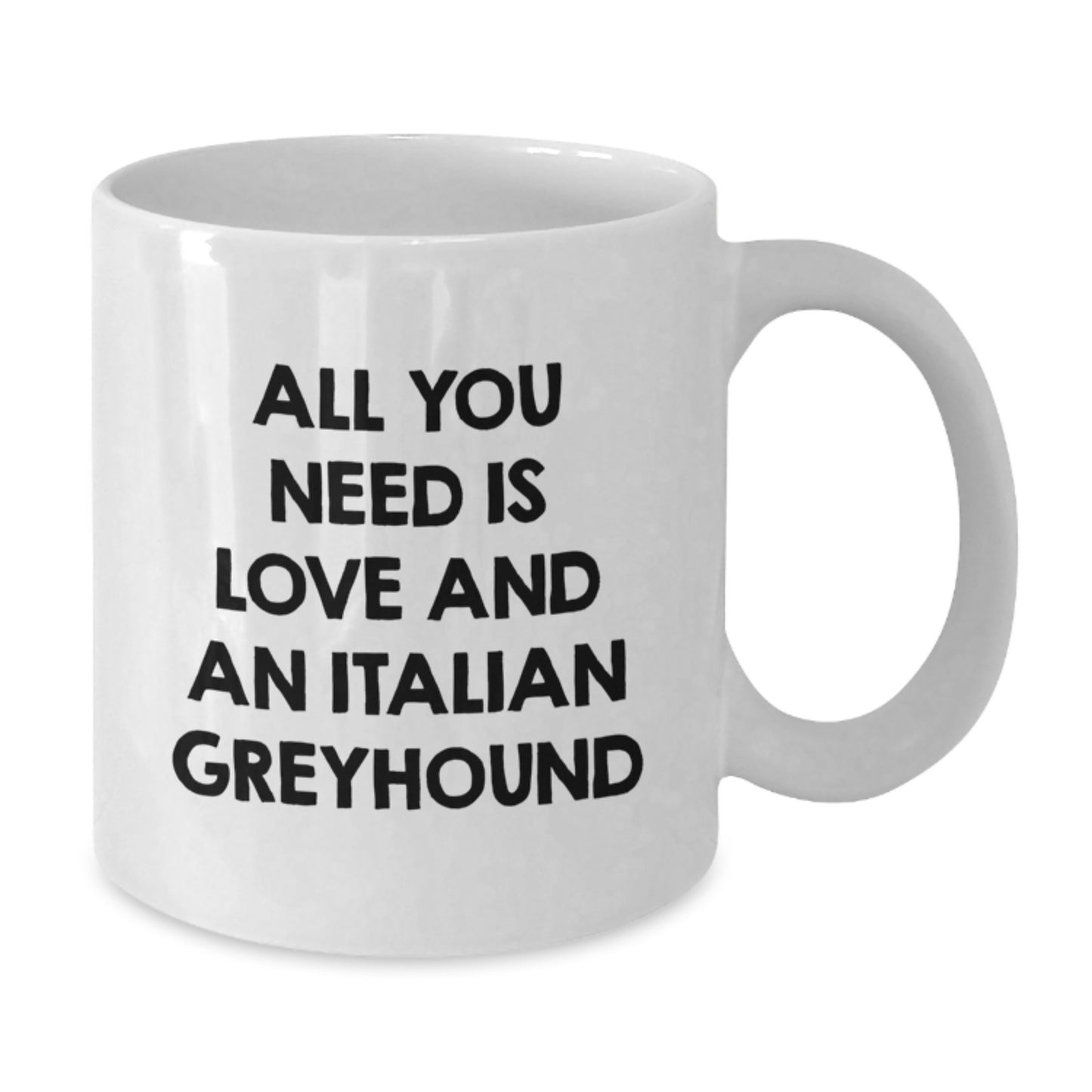 Italian Greyhound Dog Lovers Funny Quote Gifts for Her Friends Family - White 11oz 15oz Coffee Mug from Mom - Additional