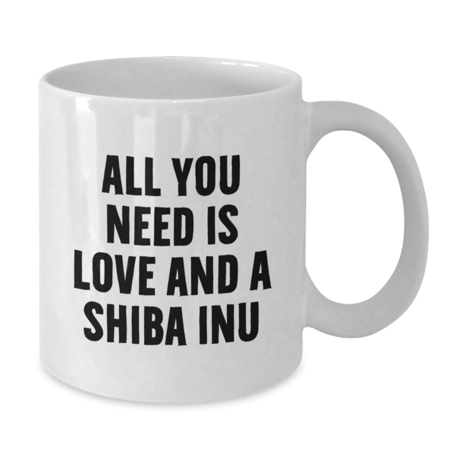 Funny Shiba Inu Dog White Coffee Mug Gifts from Friends to Shiba Inu Dog Lovers on Birthday, All You Need Is Love - Additional