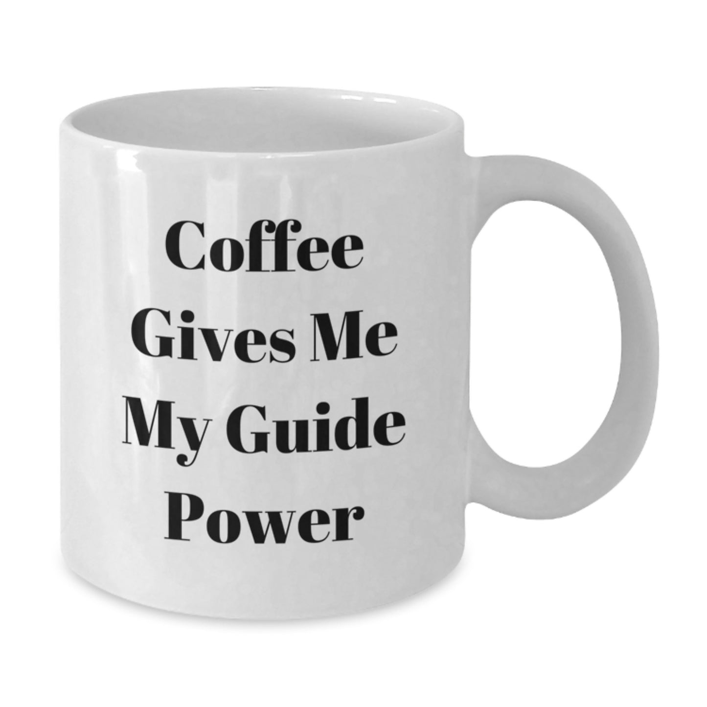 Funny Guide Gifts from Friends for Guide Lovers - White Coffee Mug, 11oz or 15oz, Ceramic, Microwave, Dishwasher Safe - Additional