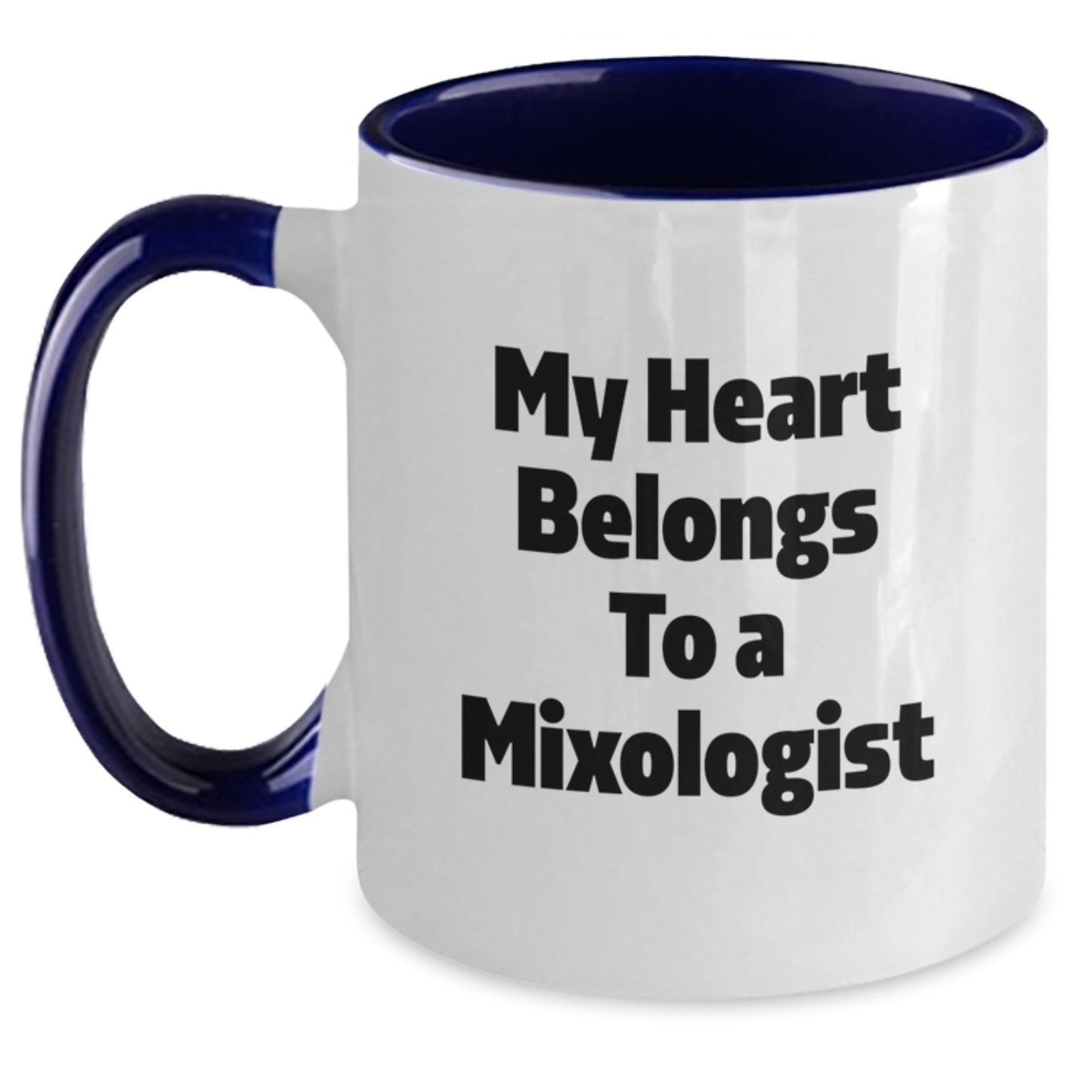 Funny Mixologist Gifts - My Heart Belongs To A Mixologist, Two Tone Coffee Mug, Graduation Unique Gifts from Friends, Gifts for Mixologist - Main