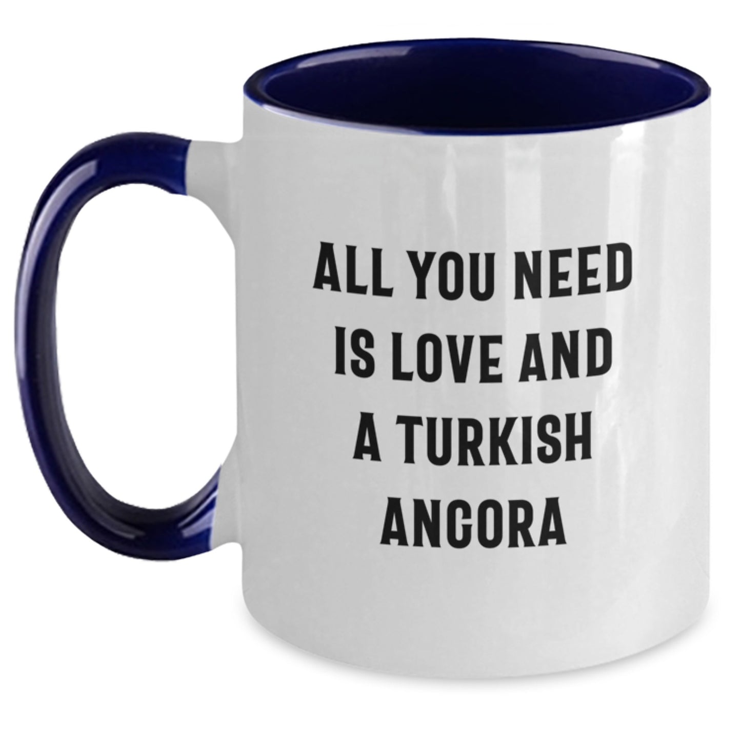 Funny Turkish Angora Cat Quotes Gifts from Friends to Family - Unique Birthday Unique Gifts for Men Women Coworkers - Two Tone Coffee Mug - Main
