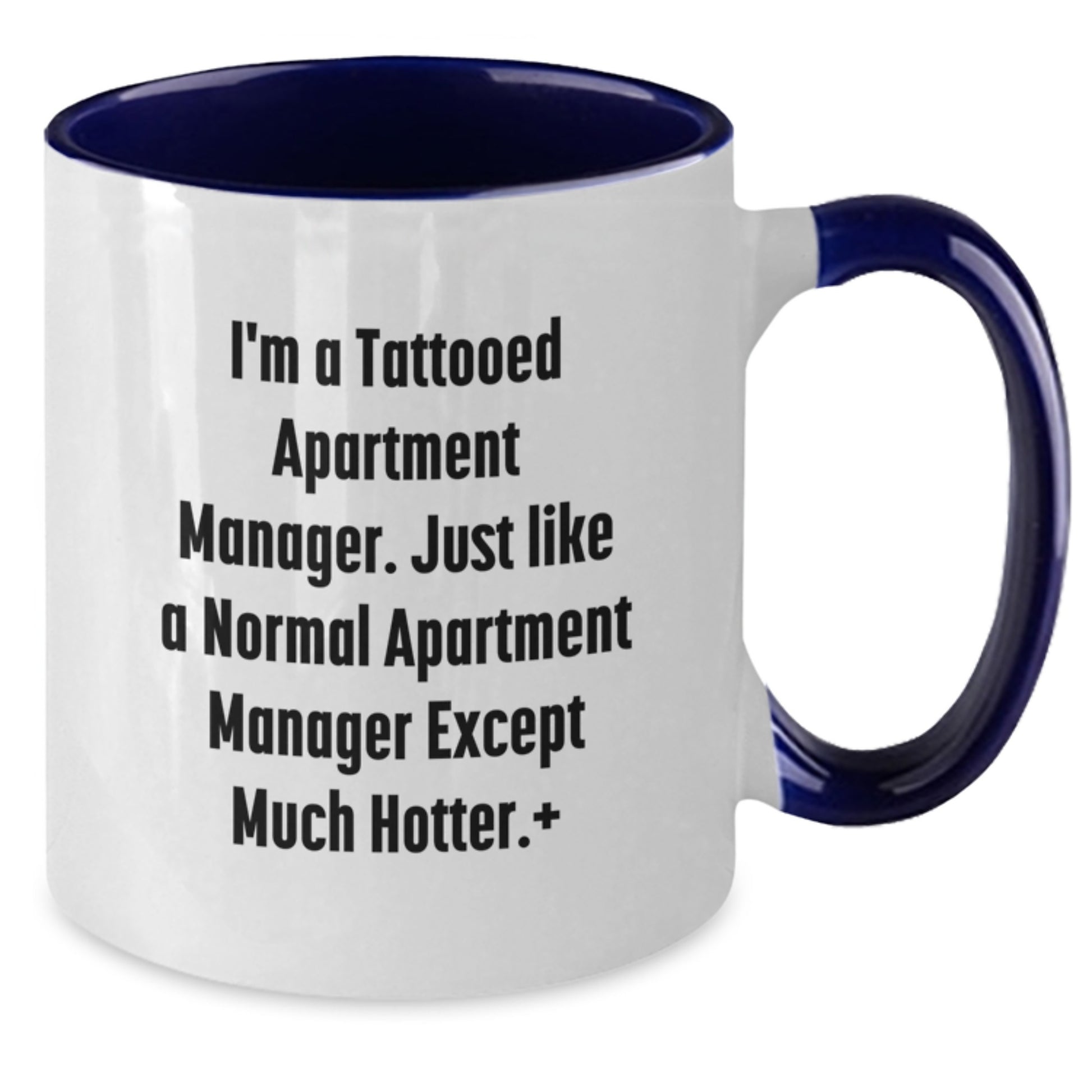 Funny Apartment Manager Gifts - I'm A Tattooed Apartment Manager, Two Tone Coffee Mug, Birthday Unique Presents from Friends, Coworkers, Family - Additional