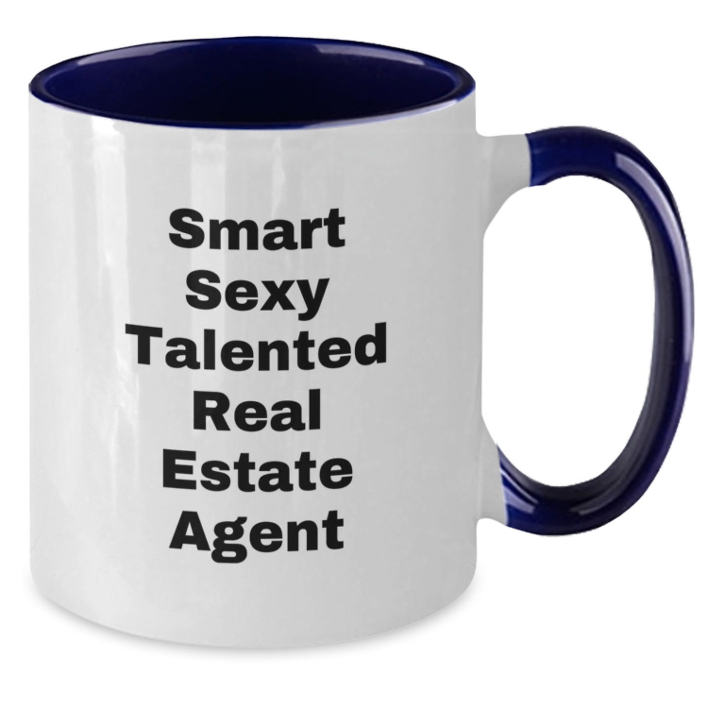 Funny Real Estate Agent Gifts from Women to Real Estate Agent, Smart Sexy Talented Real Estate Agent Two Tone Coffee Mug for Birthday - Additional