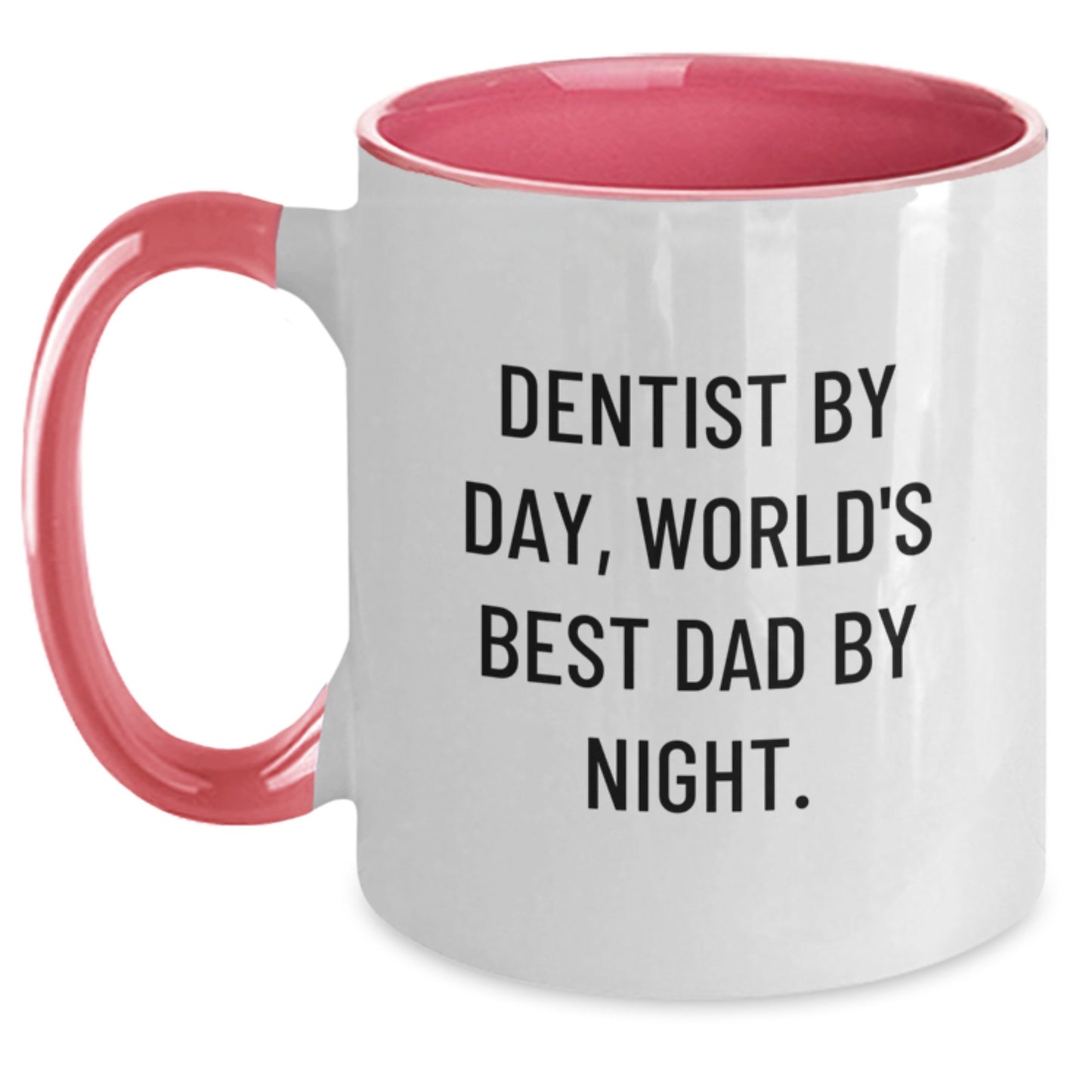 Funny Dentist Gifts by Day, World's Best Dad By Night. - Two Tone Coffee Mug for Graduation - Gifts from Dad to Dentist - Main