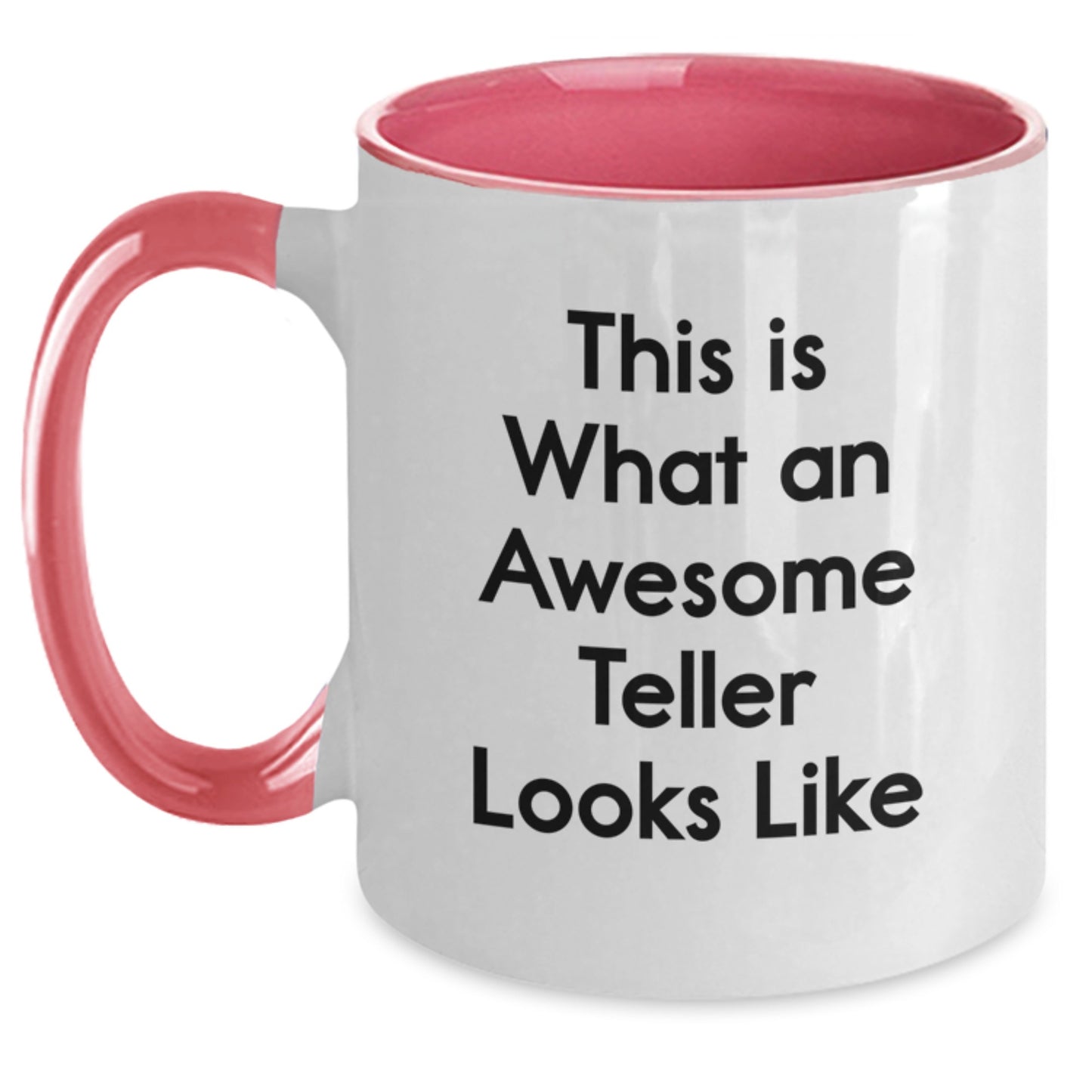Funny Teller Two Tone Coffee Mugs Gifts from Friends for Teller on Birthday - 'This Is What An Awesome Teller Looks Like' Quote - Main