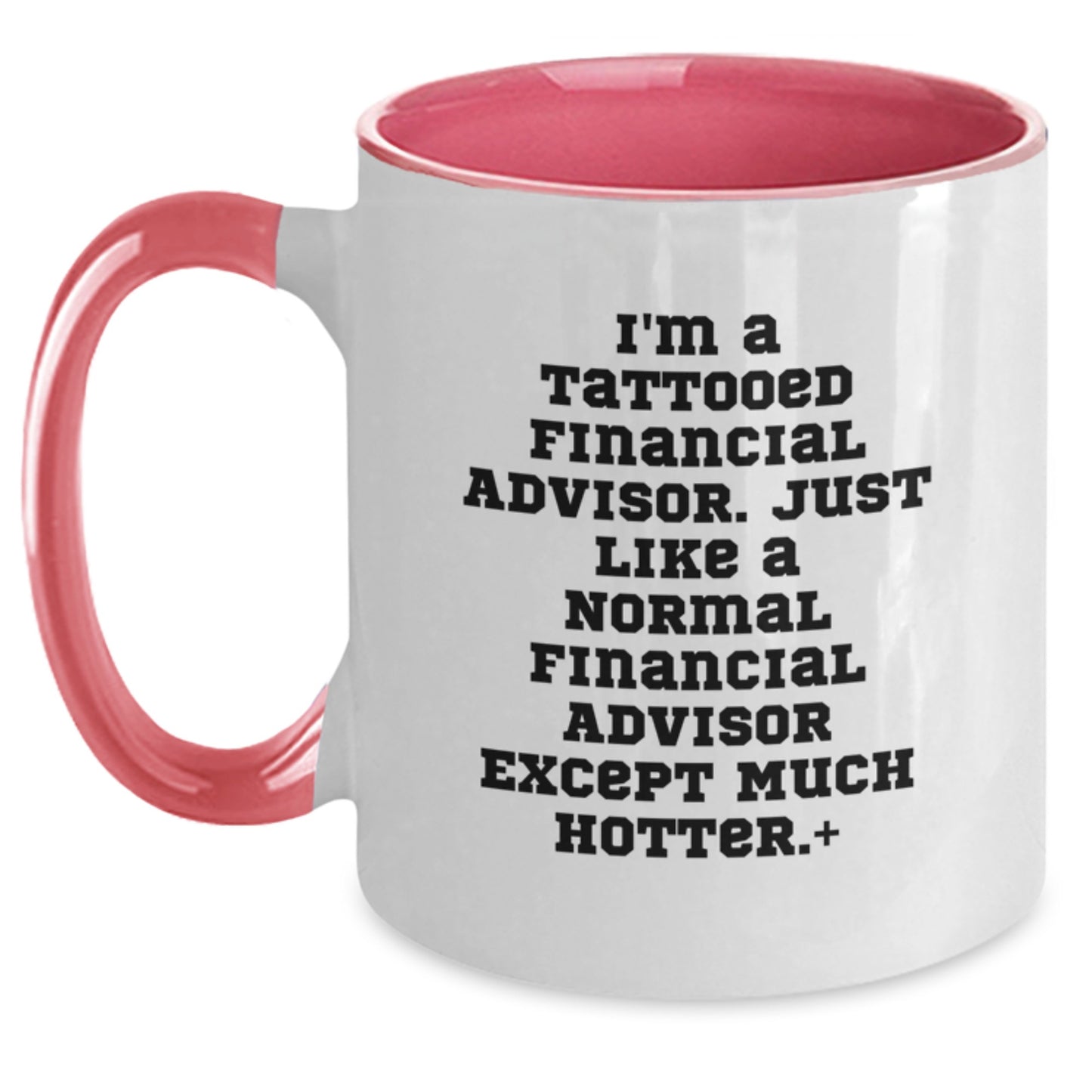 Gifts from Men to Financial Advisor Friends - Funny Two Tone Coffee Mug - Graduation Unique Gifts for Him - Main