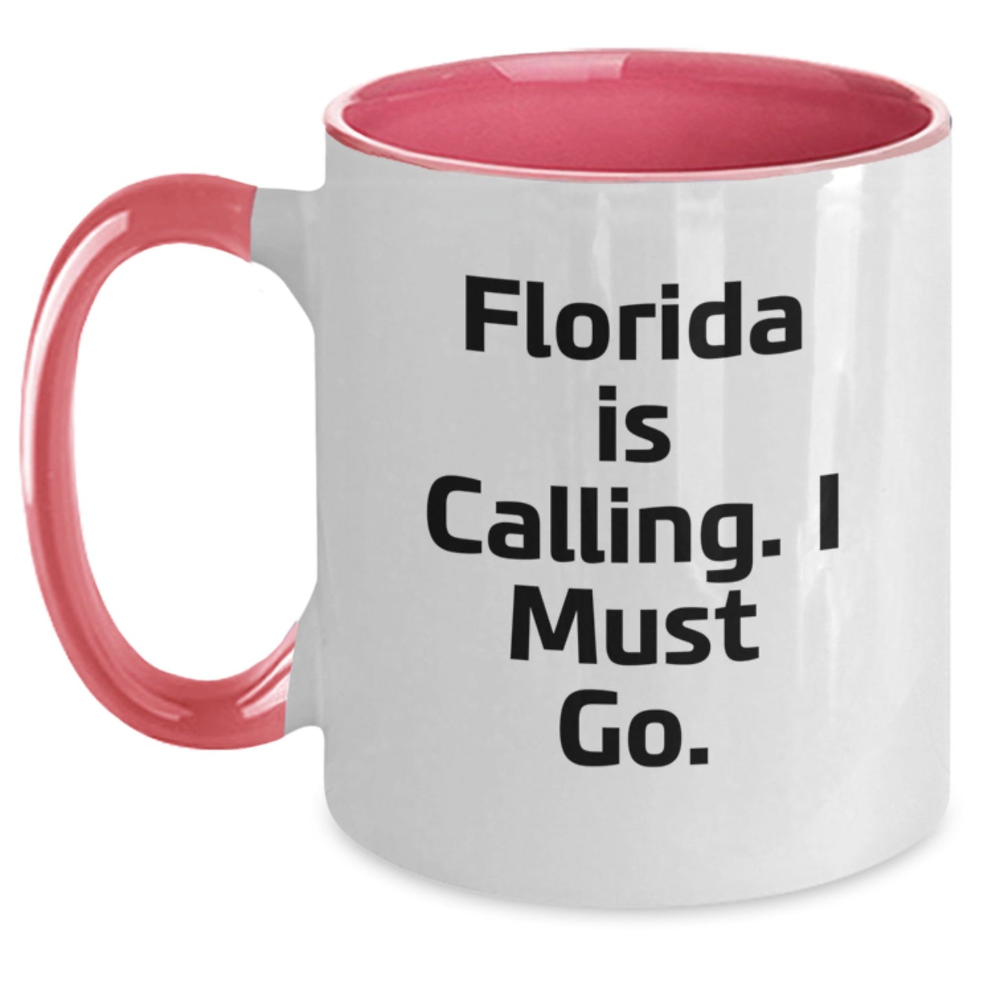 Florida Gifts for Friends, Funny Two Tone Coffee Mug with Quote 'Florida Is Calling. I Must Go.' for Birthday - Main