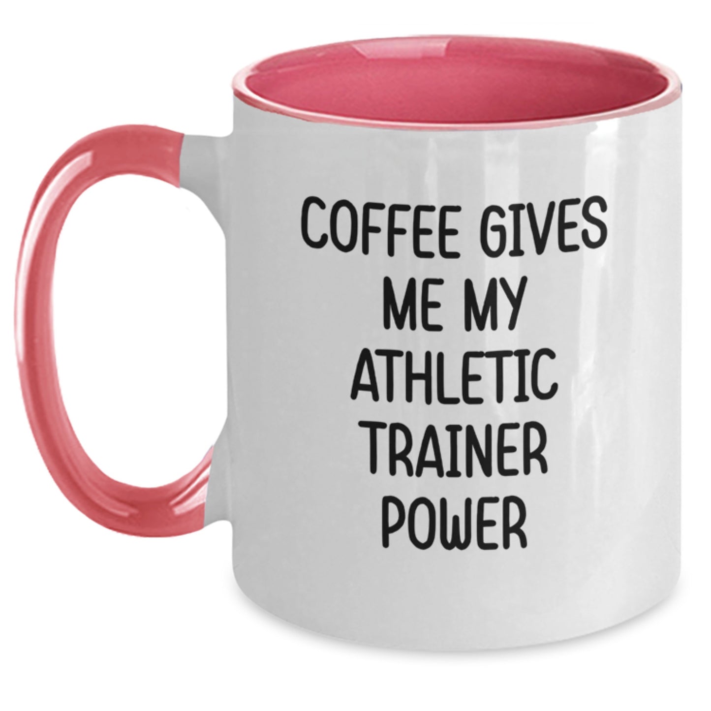 Funny Athletic Trainer Gifts from Friends - 'Coffee Gives Me My Athletic Trainer Power' Two Tone Mug for Birthday - Main