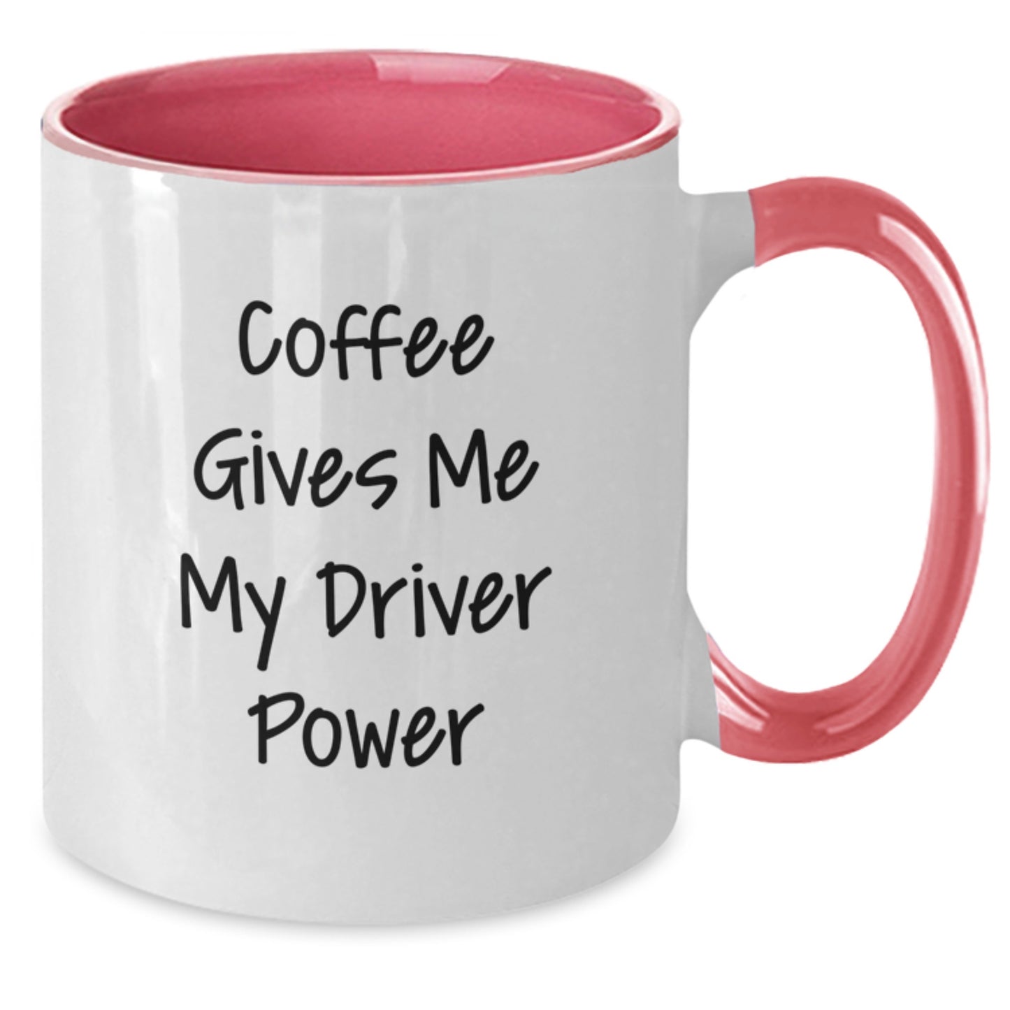 Funny Driver Gifts: 'Coffee Gives Me My Driver Power' Two Tone Coffee Mug for Birthday, Gifts from Friends and Family - Additional