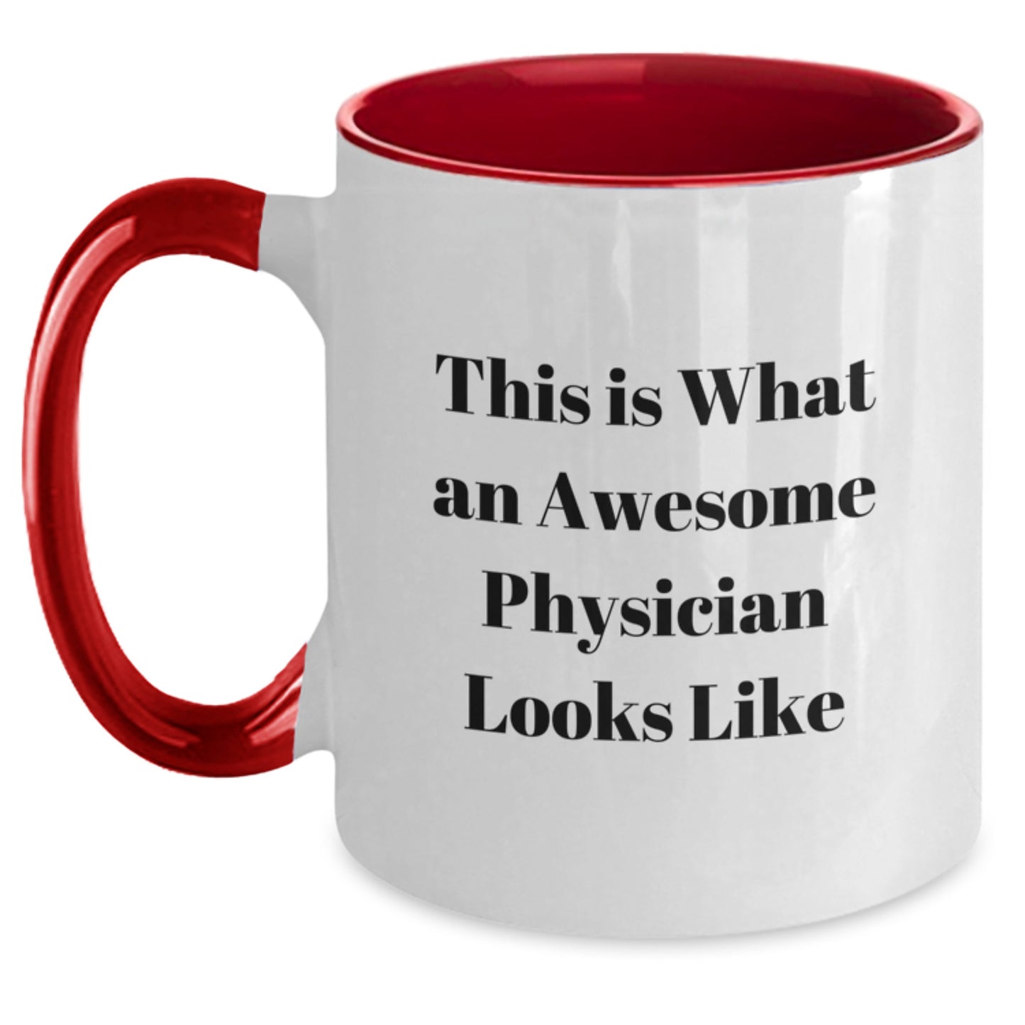 Funny Physician Gifts from Friends and Family - This Is What An Awesome Physician Looks Like Two Tone Coffee Mug for Graduation - Main