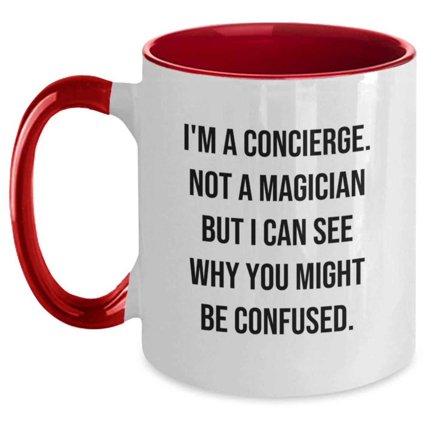 Concierge Gifts from Friends and Family, Funny Two Tone Coffee Mugs for Graduation, 'I'm A Concierge. Not A Magician But I Can See Why You Might Be Confused.', Unique Gifts for Concierge - Main