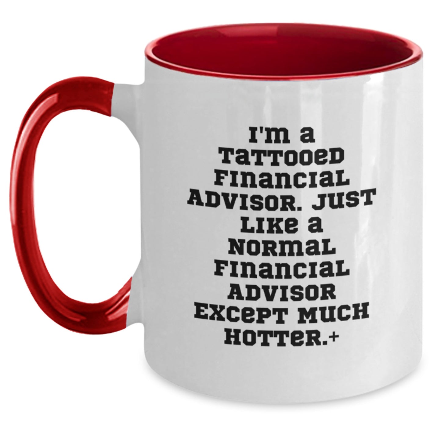 Gifts from Men to Financial Advisor Friends - Funny Two Tone Coffee Mug - Graduation Unique Gifts for Him - Main