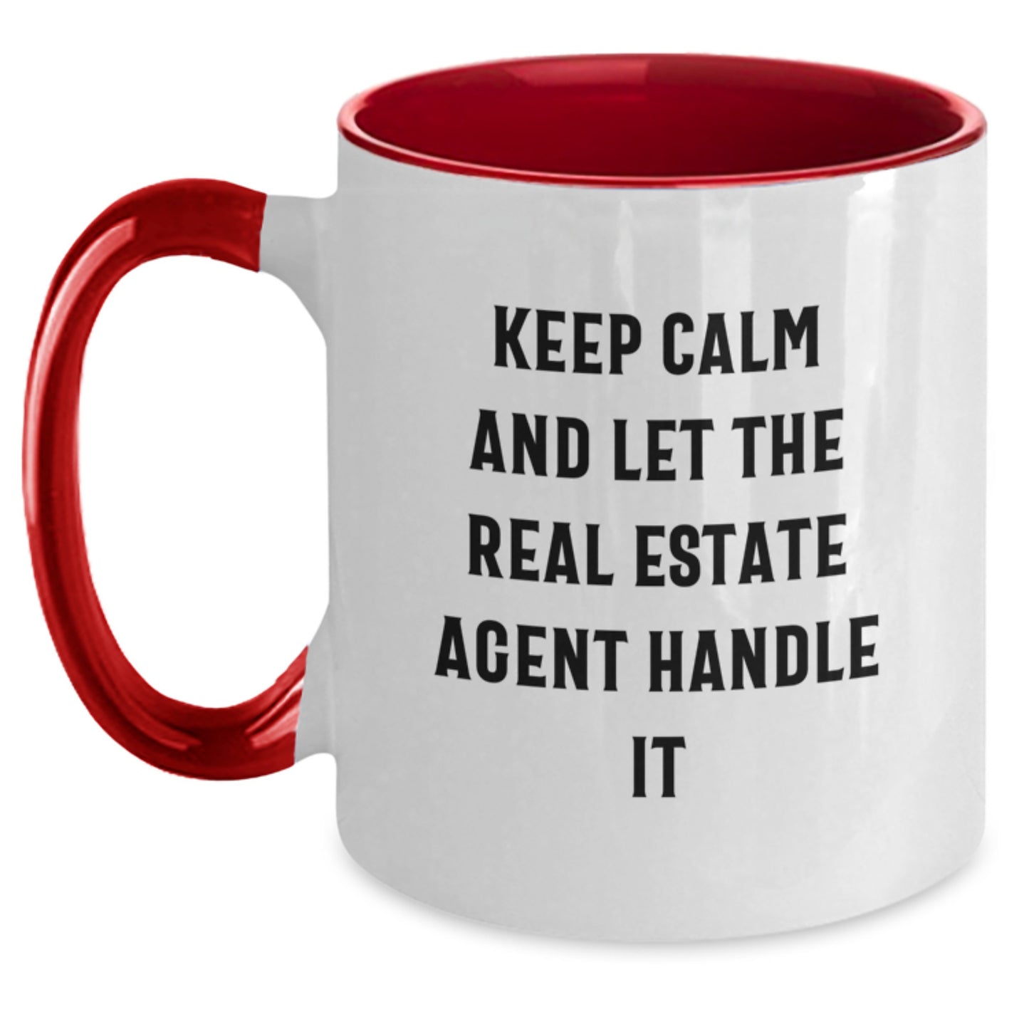 Funny Real Estate Agent Gifts - Keep Calm And Let The Agent Handle It, Graduation Unique Gifts for Men or Women from Friends, Coworkers, or Family - Two Tone Coffee Mug - Main