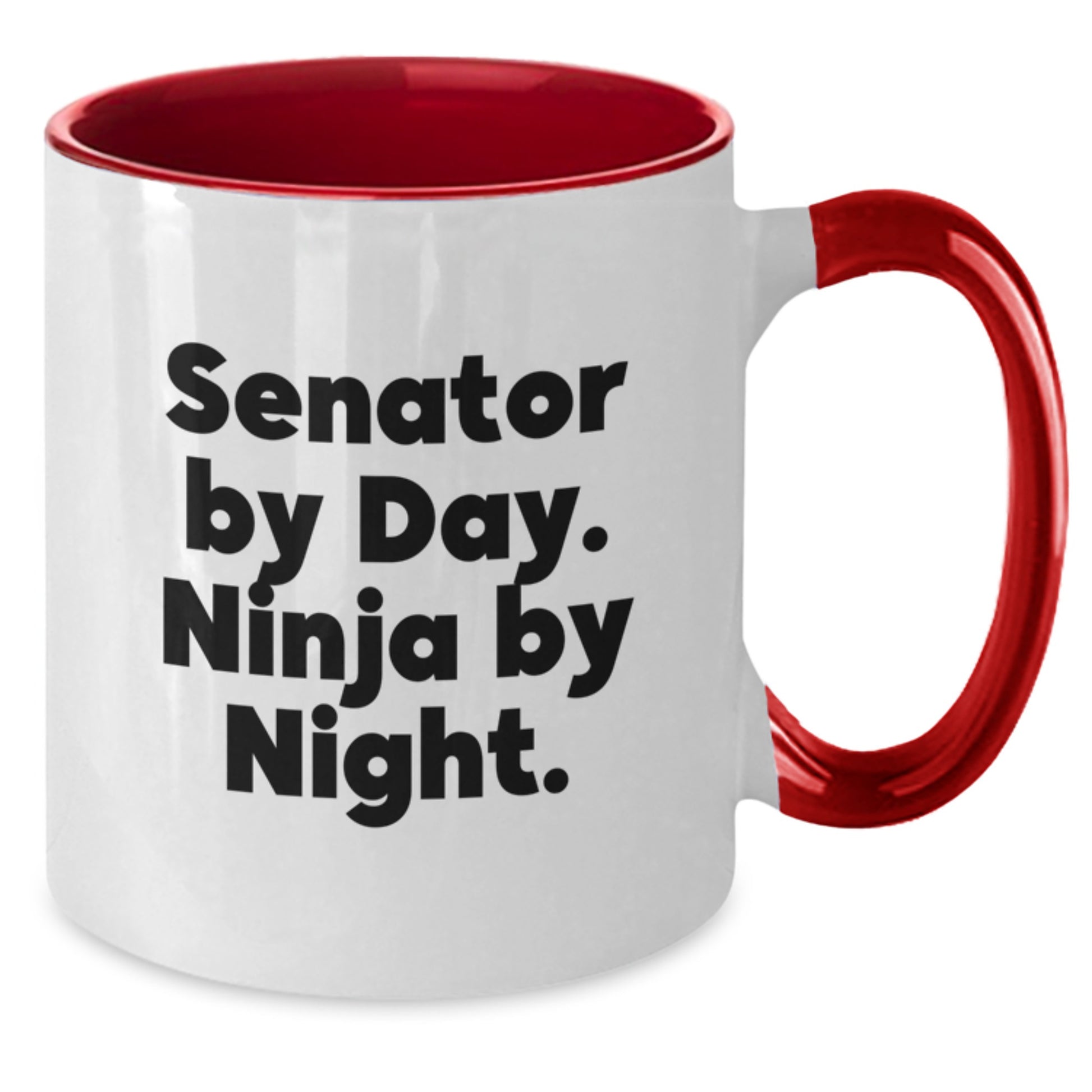 Senator By Day, Ninja By Night Funny Two Tone Coffee Mug, Gifts for Senator, Graduation Unique Gifts from Friends, Senator Gifts - Additional