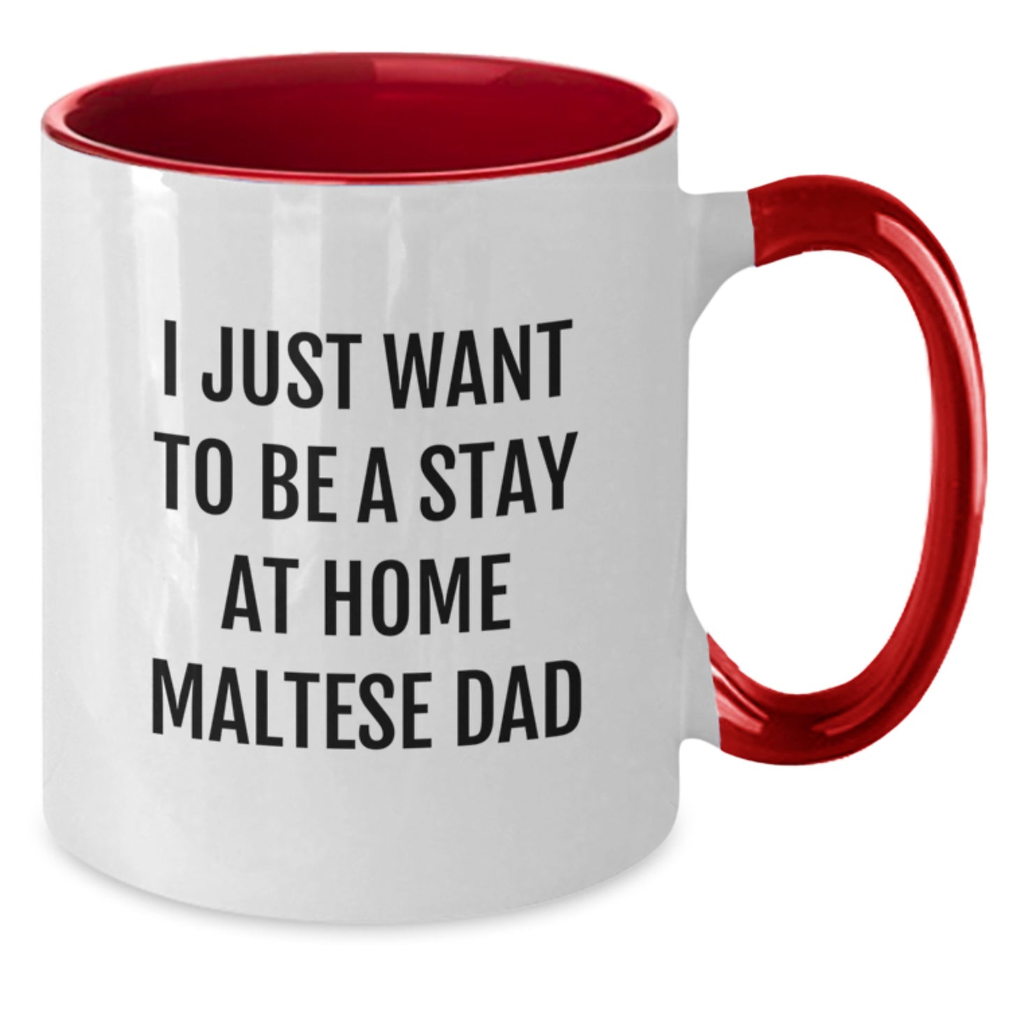 Maltese Dog Lover Gifts from Mom to Stay at Home Dad Funny Two Tone Coffee Mug, Maltese Dog Dad, Graduation Unique Gifts for Maltese Dog Parents - Additional