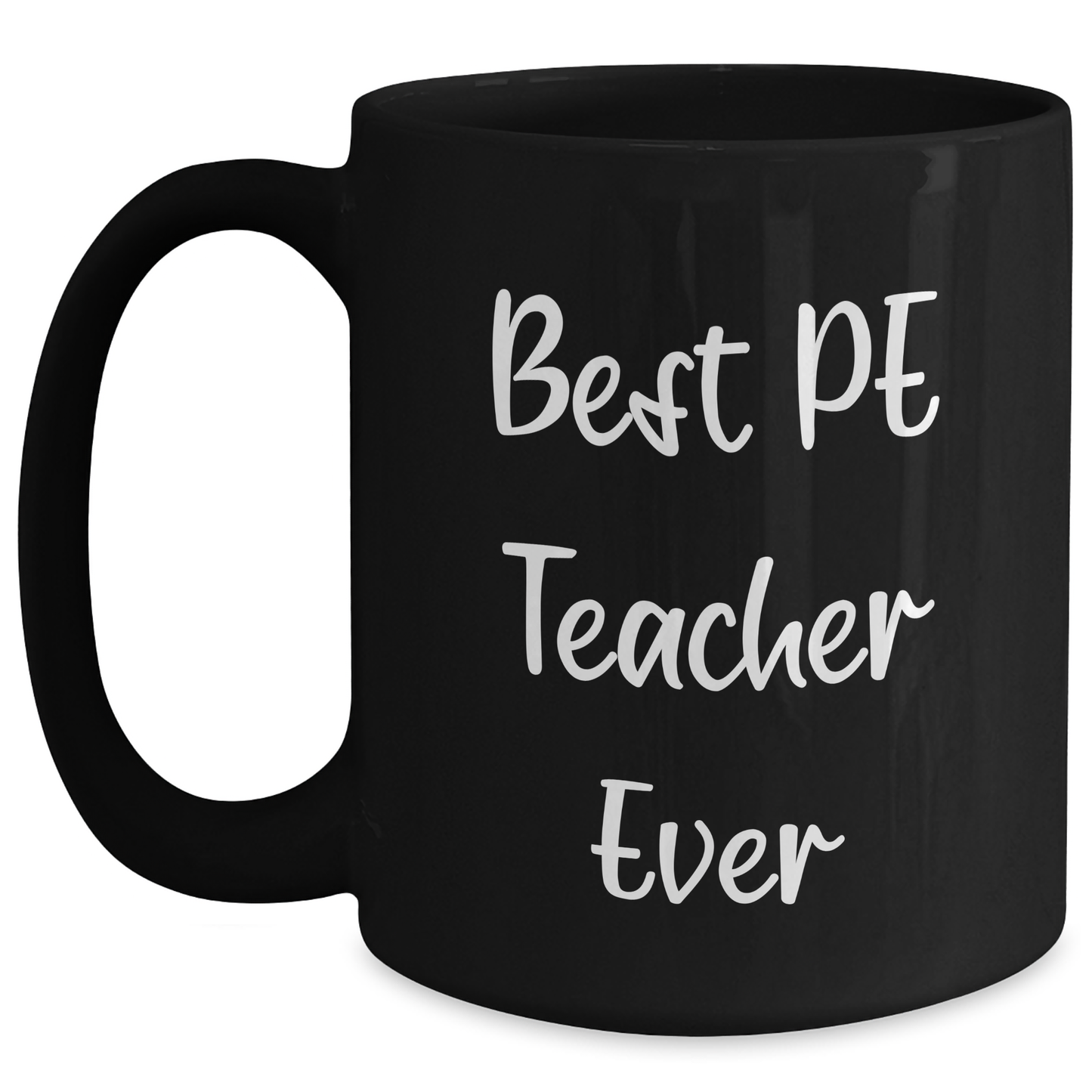 Funny PE Teacher Gifts from Men for Best PE Teacher Ever Black Coffee Mug, Perfect for Father's Day - Main