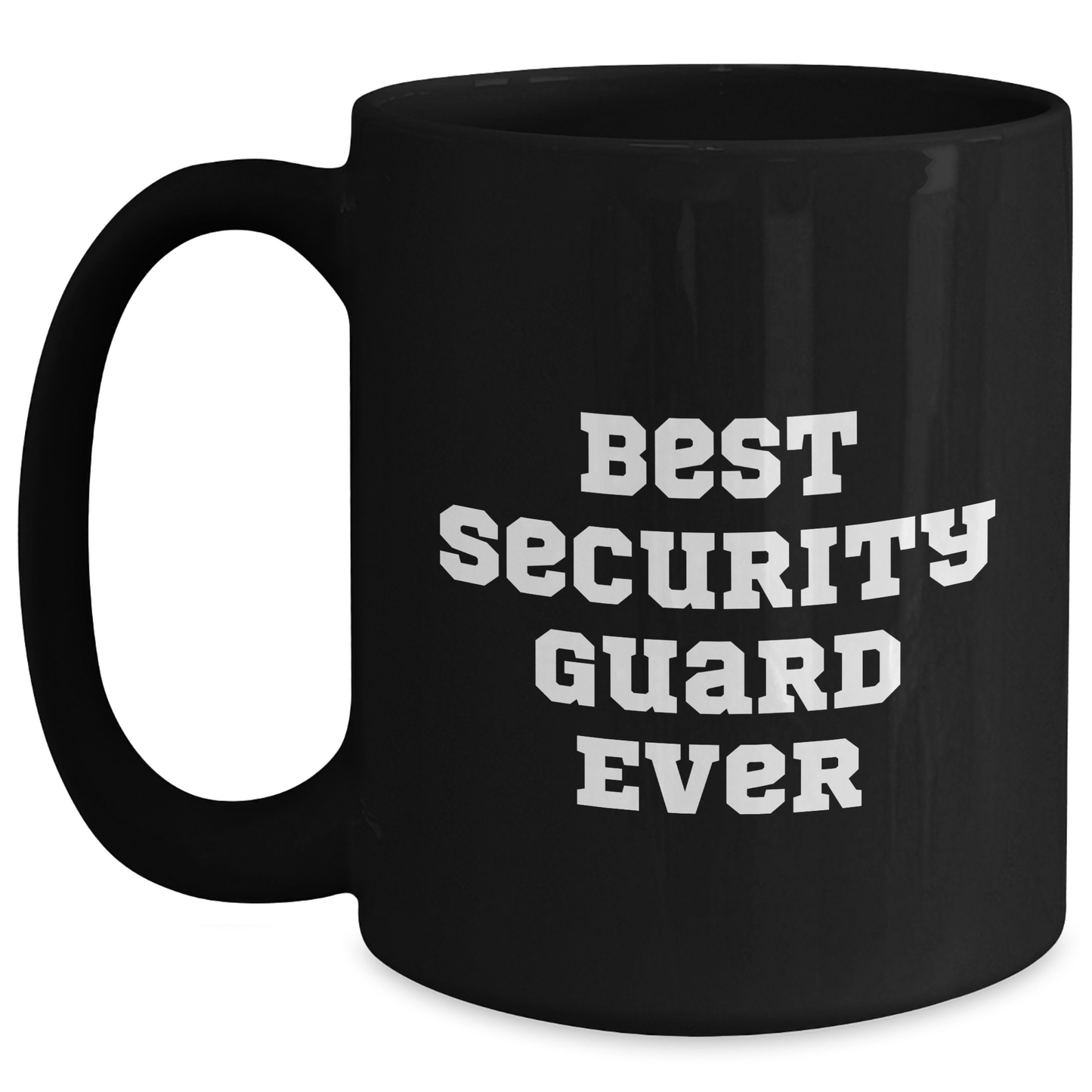Funny Security Guard Gifts from Friends Best Security Guard Ever Black Coffee Mug for Graduation - Main