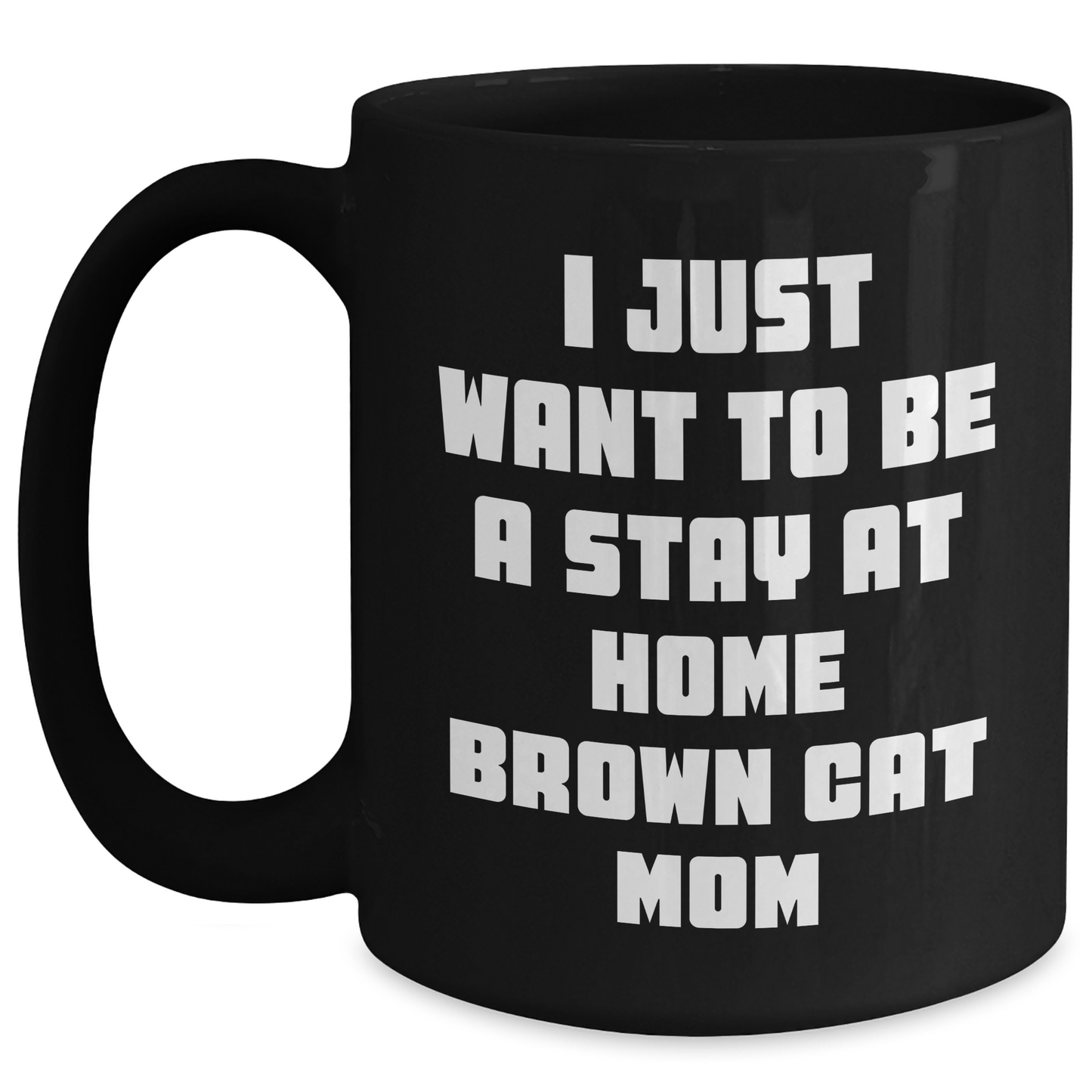 Funny Brown Cat Mom Graduation Gift Ideas for Her from Family, Friends, and Coworkers - Brown Cat Lover Mug - Main