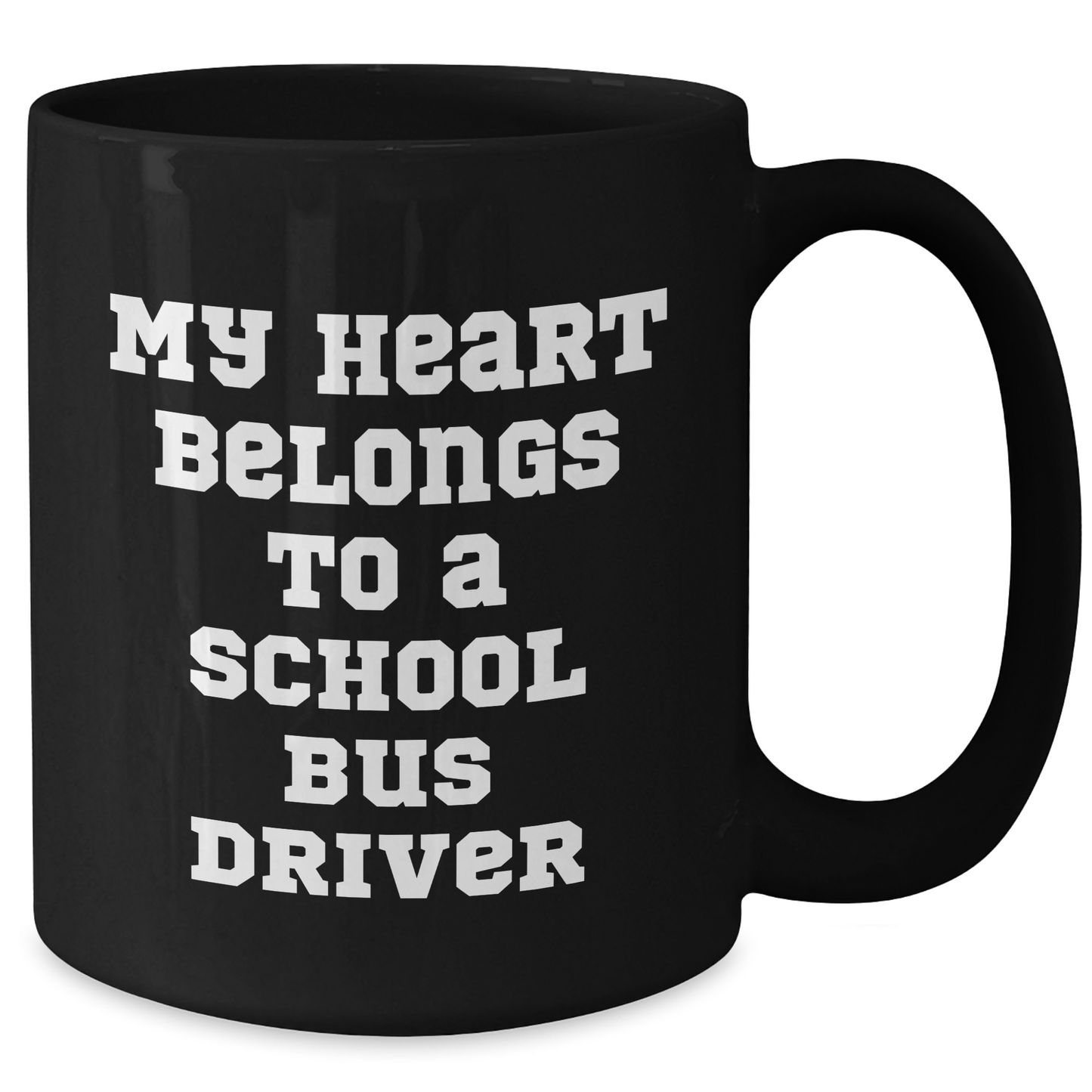 Funny School Bus Driver Gifts from Friends for School Bus Driver - My Heart Belongs To A School Bus Driver Black Coffee Mug, Graduation Unique - Additional