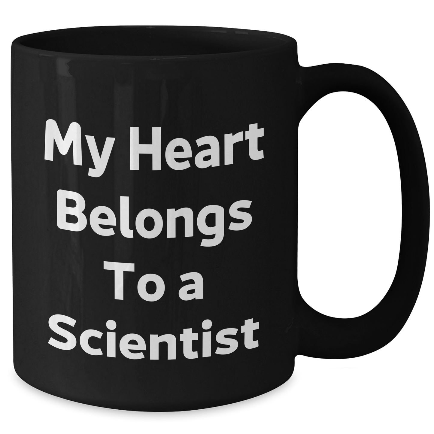 Funny Scientist Gifts from Men to Friends - My Heart Belongs To A Scientist Black Coffee Mug for Graduation - Additional