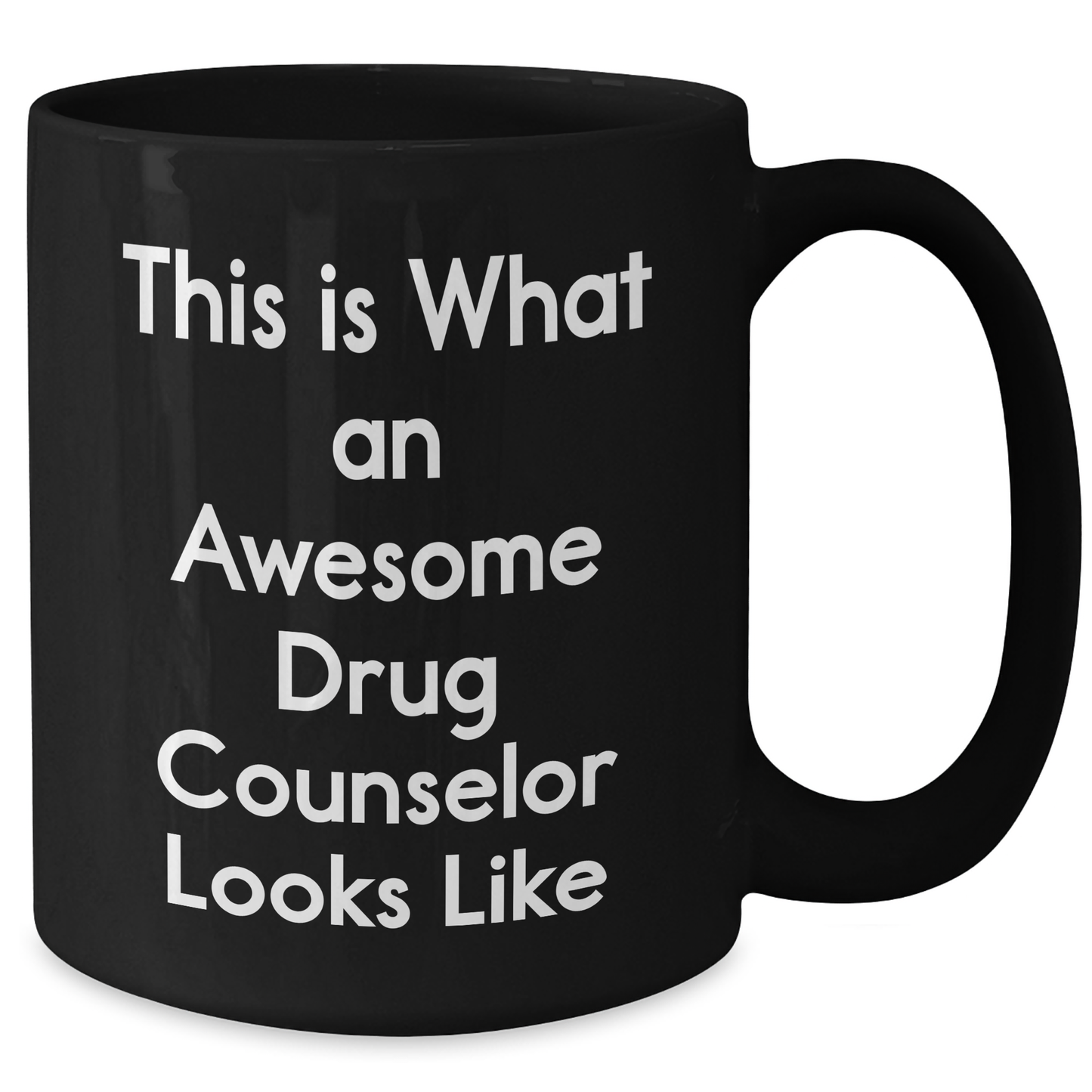 Funny Drug Counselor Gifts from Family to Friends - This Is What An Awesome Drug Counselor Looks Like, Black Coffee Mug for Graduation Unique Gifts - Additional