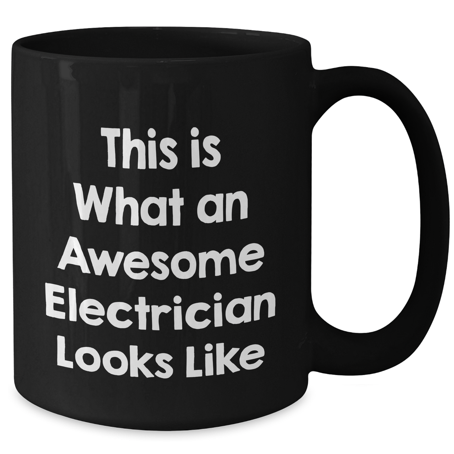 Funny Electrician Gifts from Friends and Family, This Is What Awesome Electricians Look Like, Black Coffee Mug for Graduation - Additional