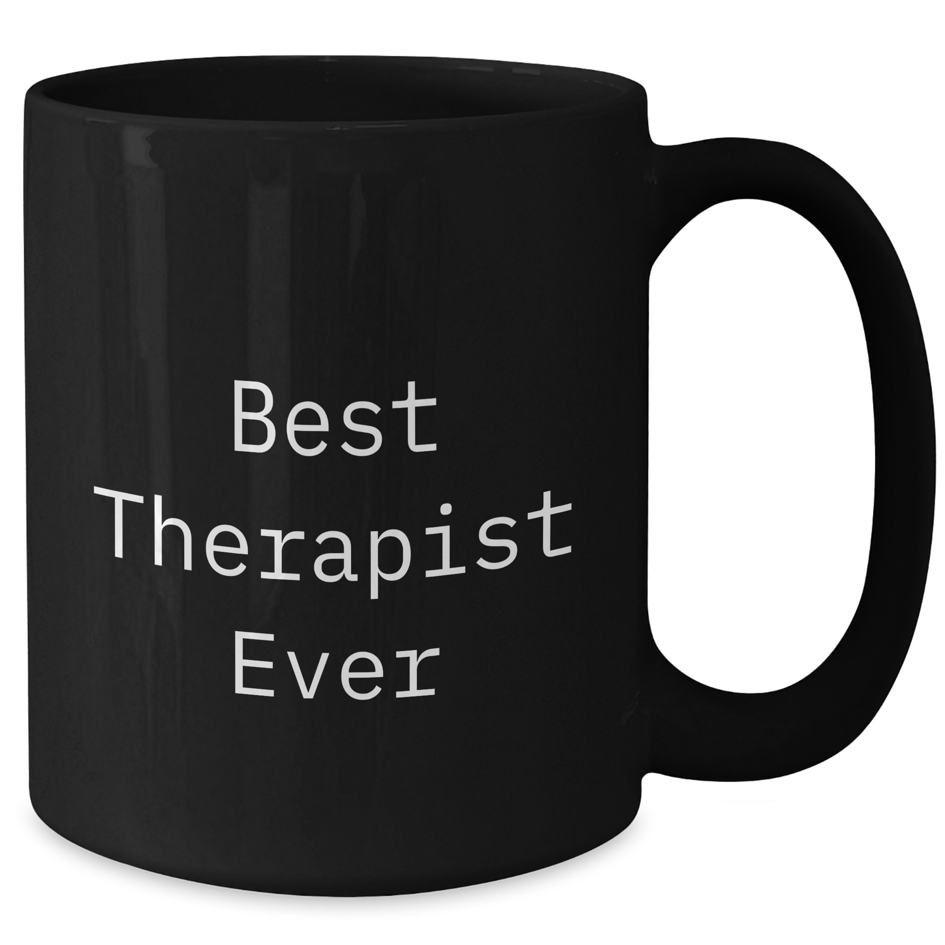Funny Therapist Gifts from Friends for Graduation Unique Black Coffee Mugs - 'Best Therapist Ever' - Additional
