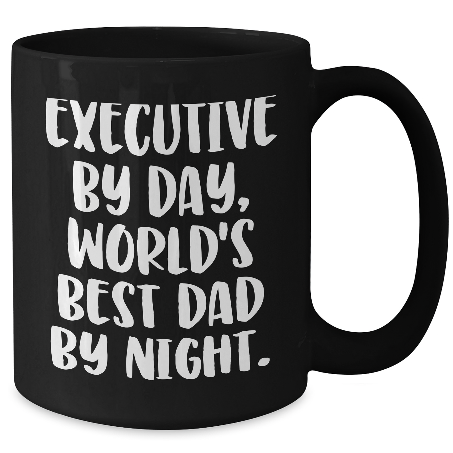Executive Humor Gifts from Men to Best Dad Ever, World's Best Dad By Night Black Coffee Mug - Additional